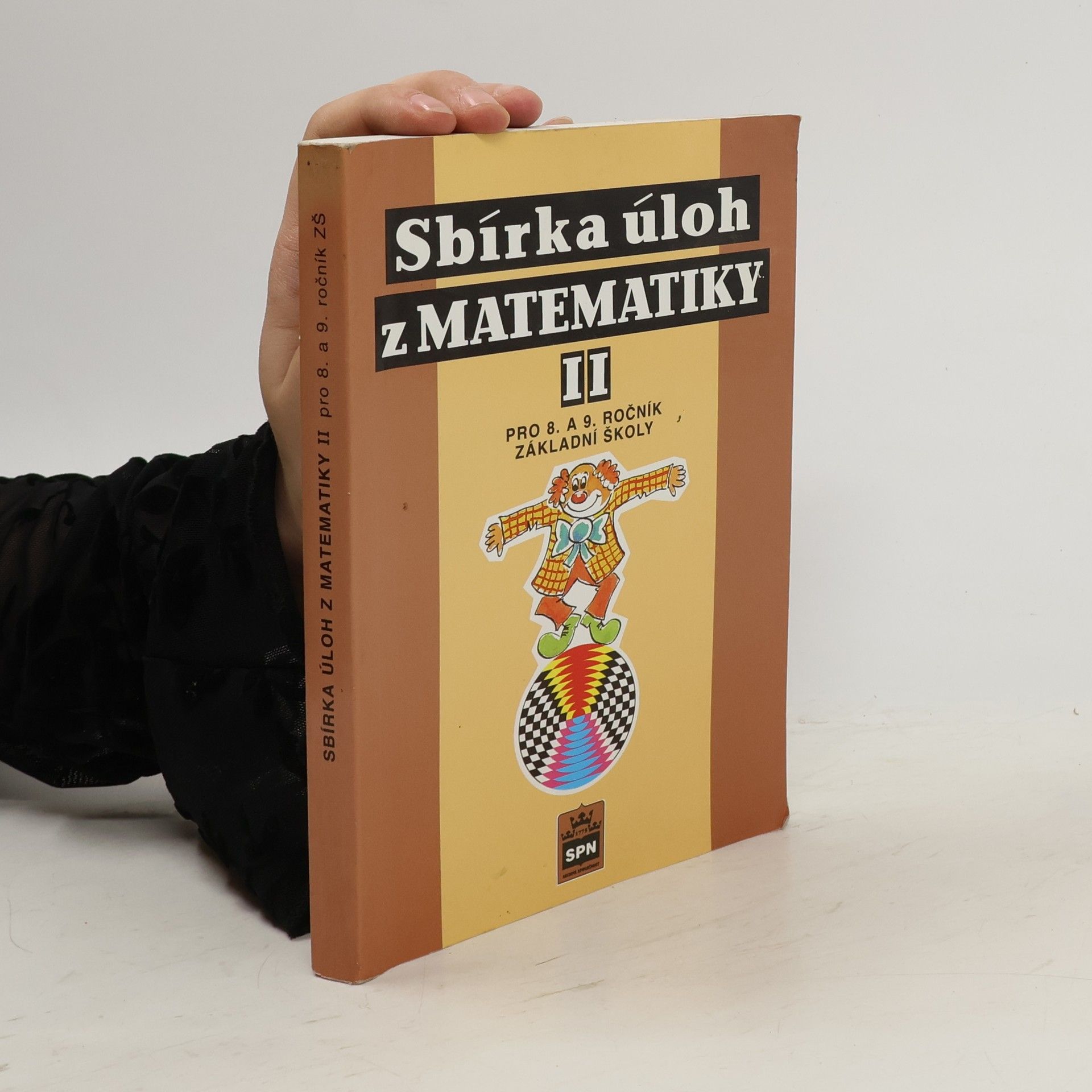 Josef Trejbal Sbírka úloh z matematiky II. Pro 8. a 9. ročník základní školy