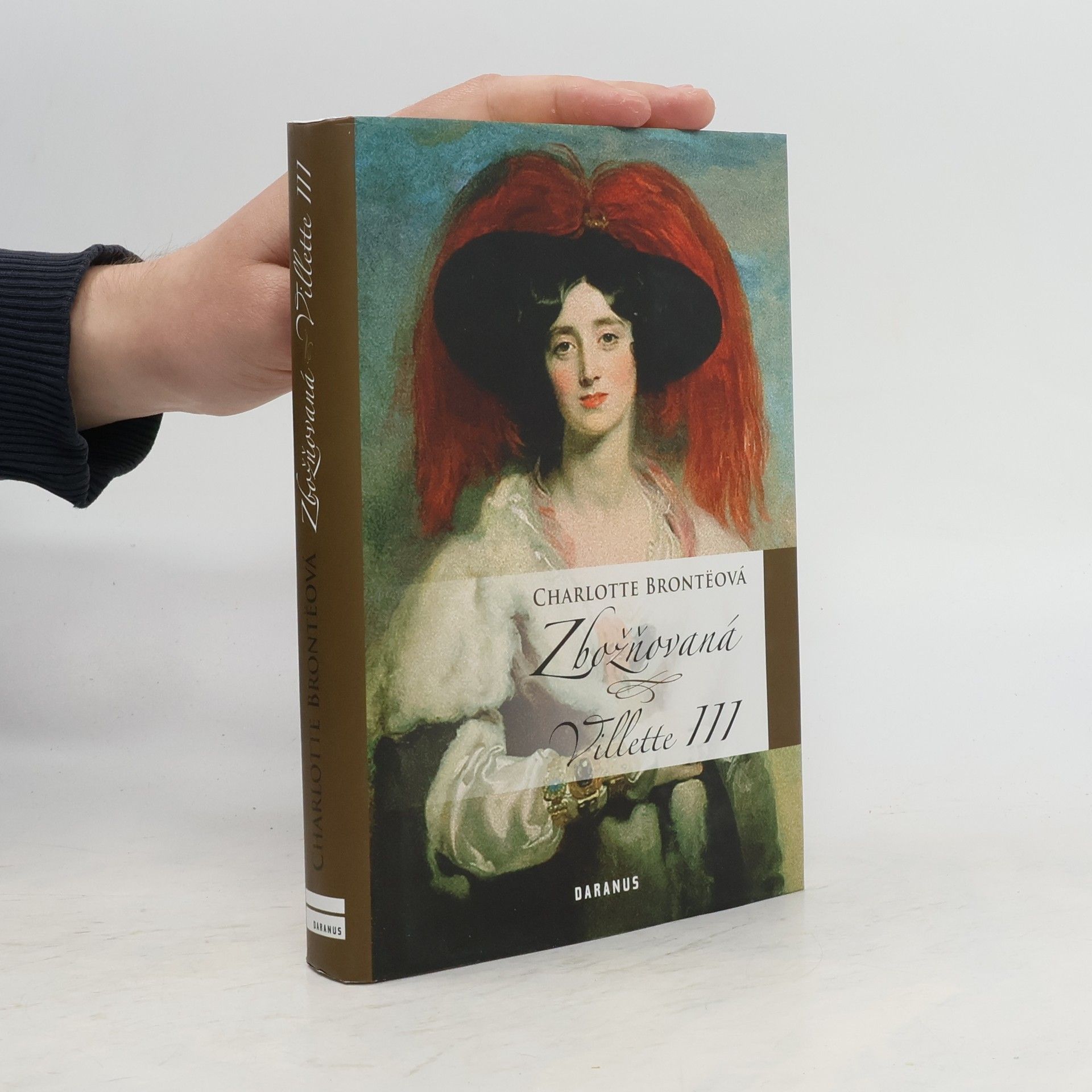 Charlotte Brontë Villette. III, Zbožňovaná