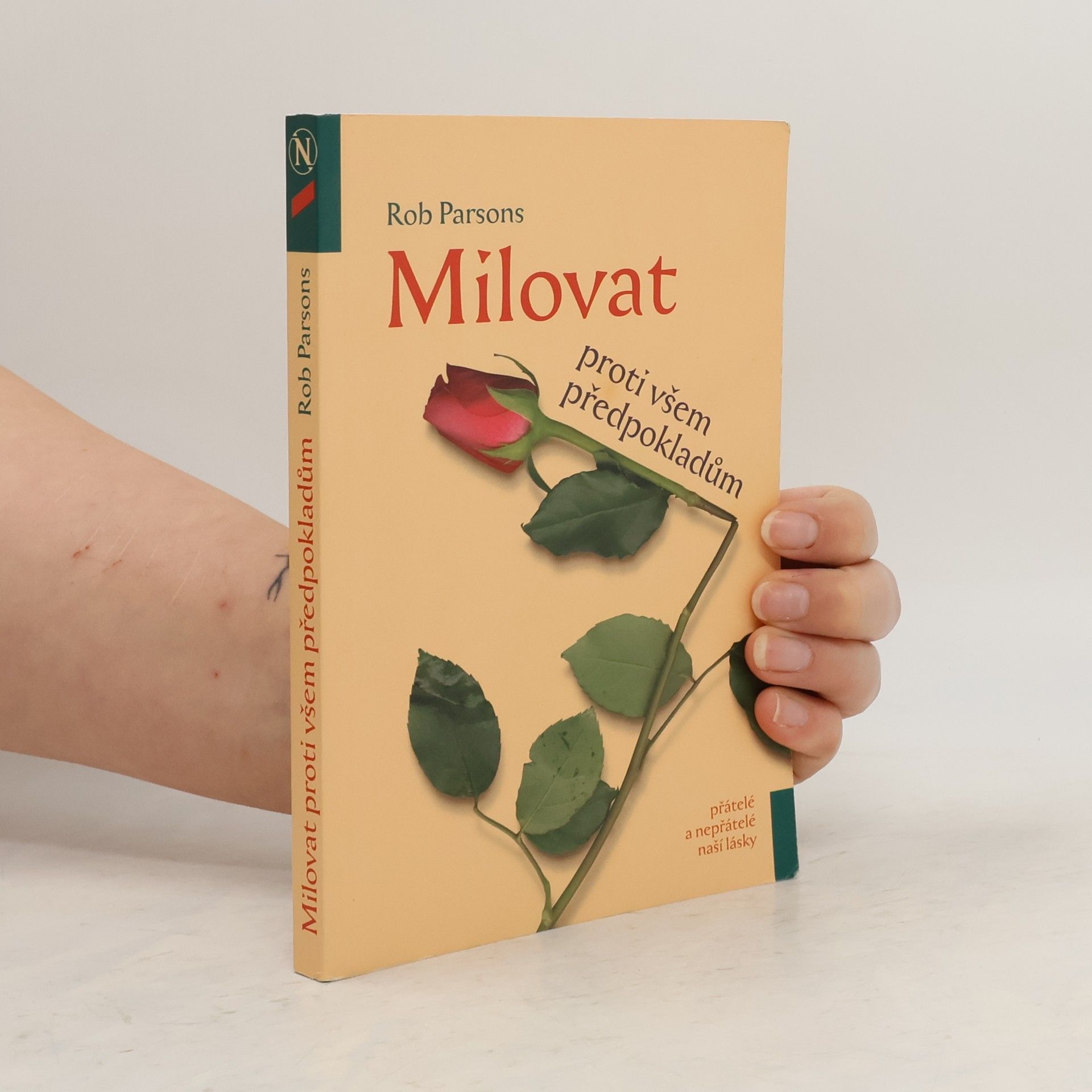 Rob Parsons Milovat proti všem předpokladům