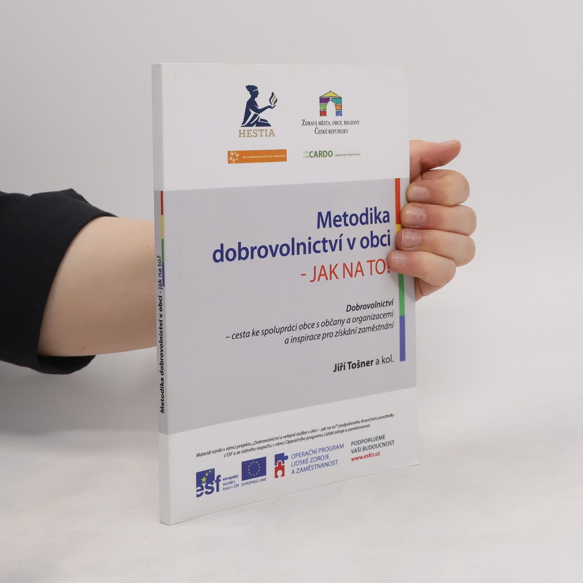 Autorenkollektiv Metodika dobrovolnictví v obci - jak na to?