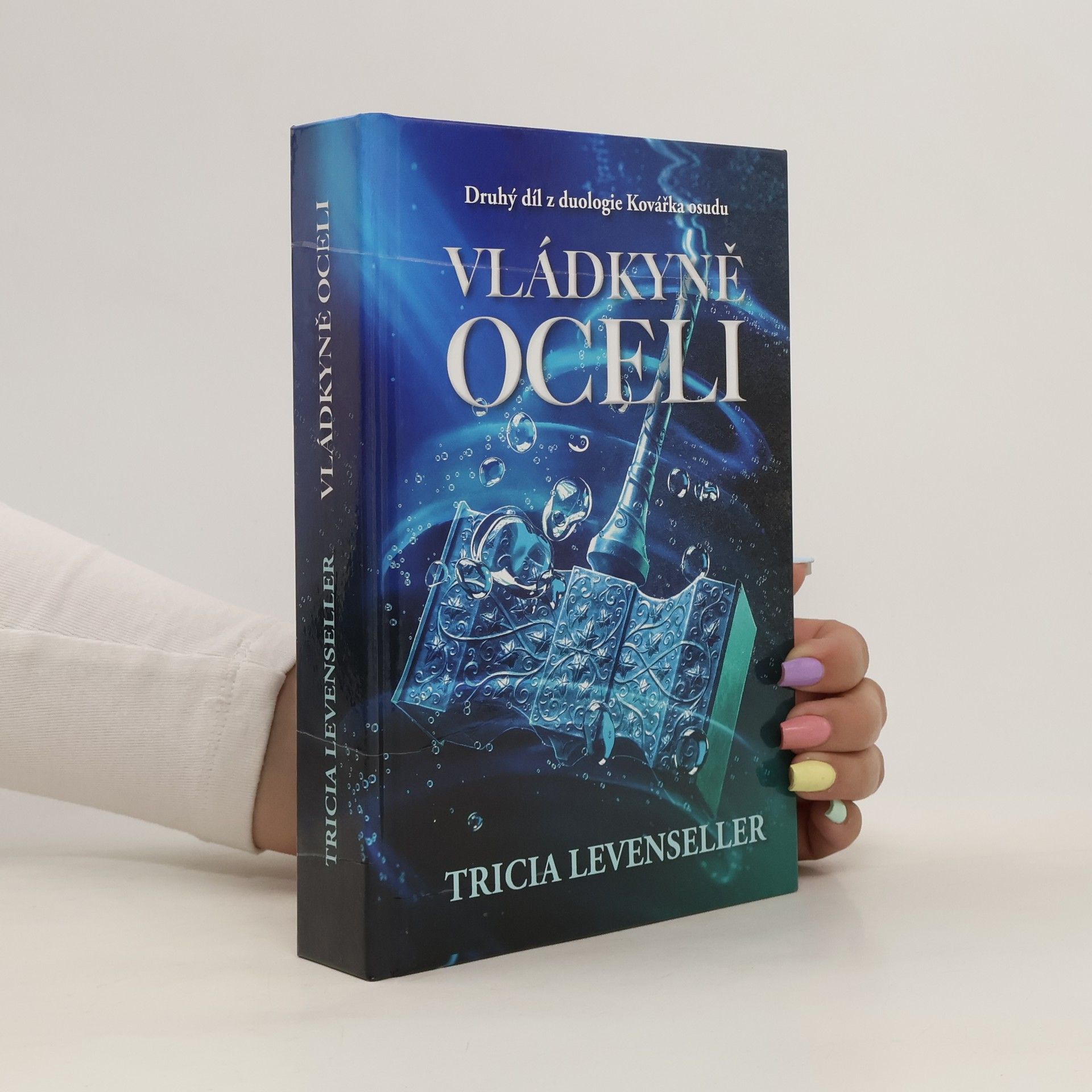 Eva Kadlecová Kovářka osudu 2. Vládkyně oceli