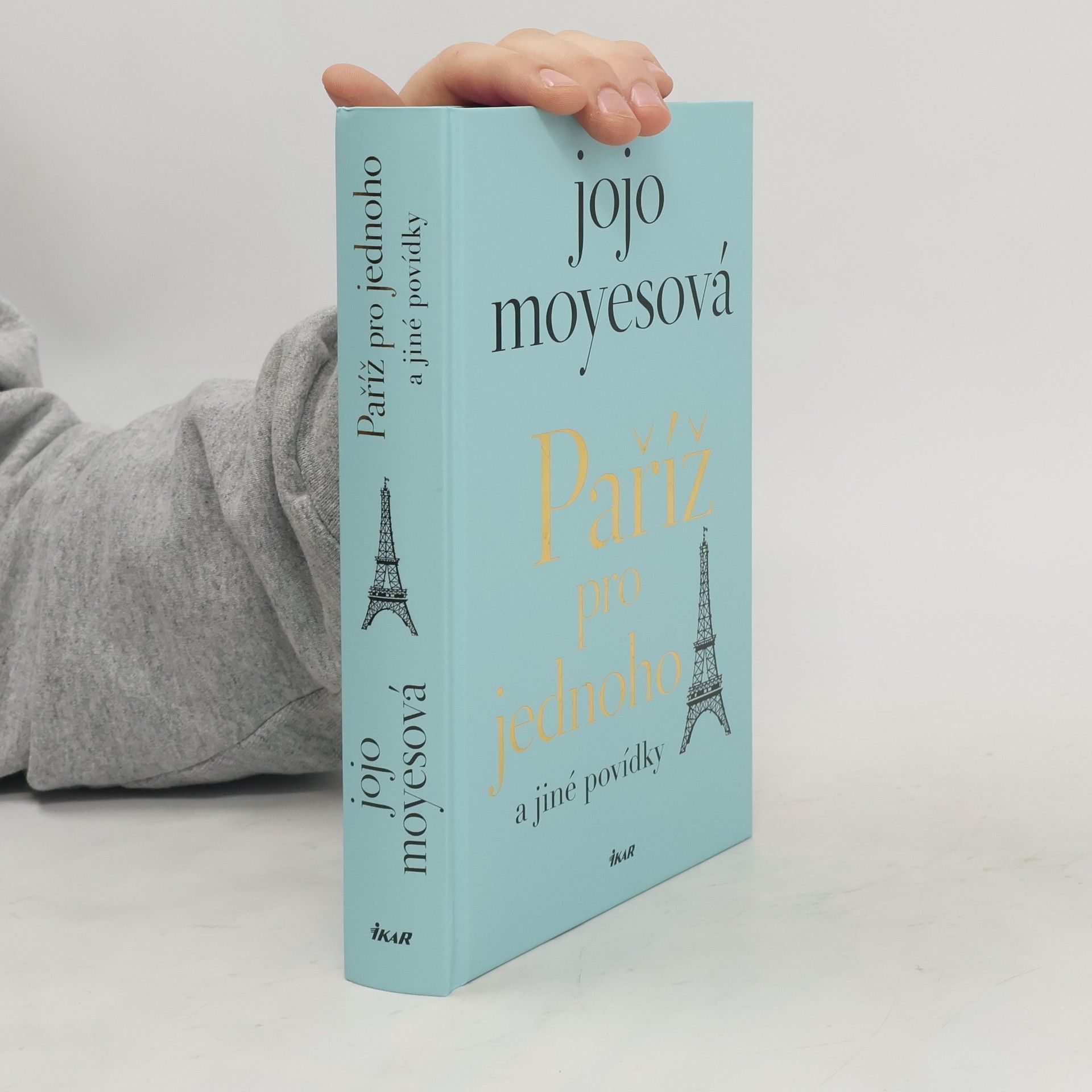 Jojo Moyes Paříž pro jednoho a jiné povídky