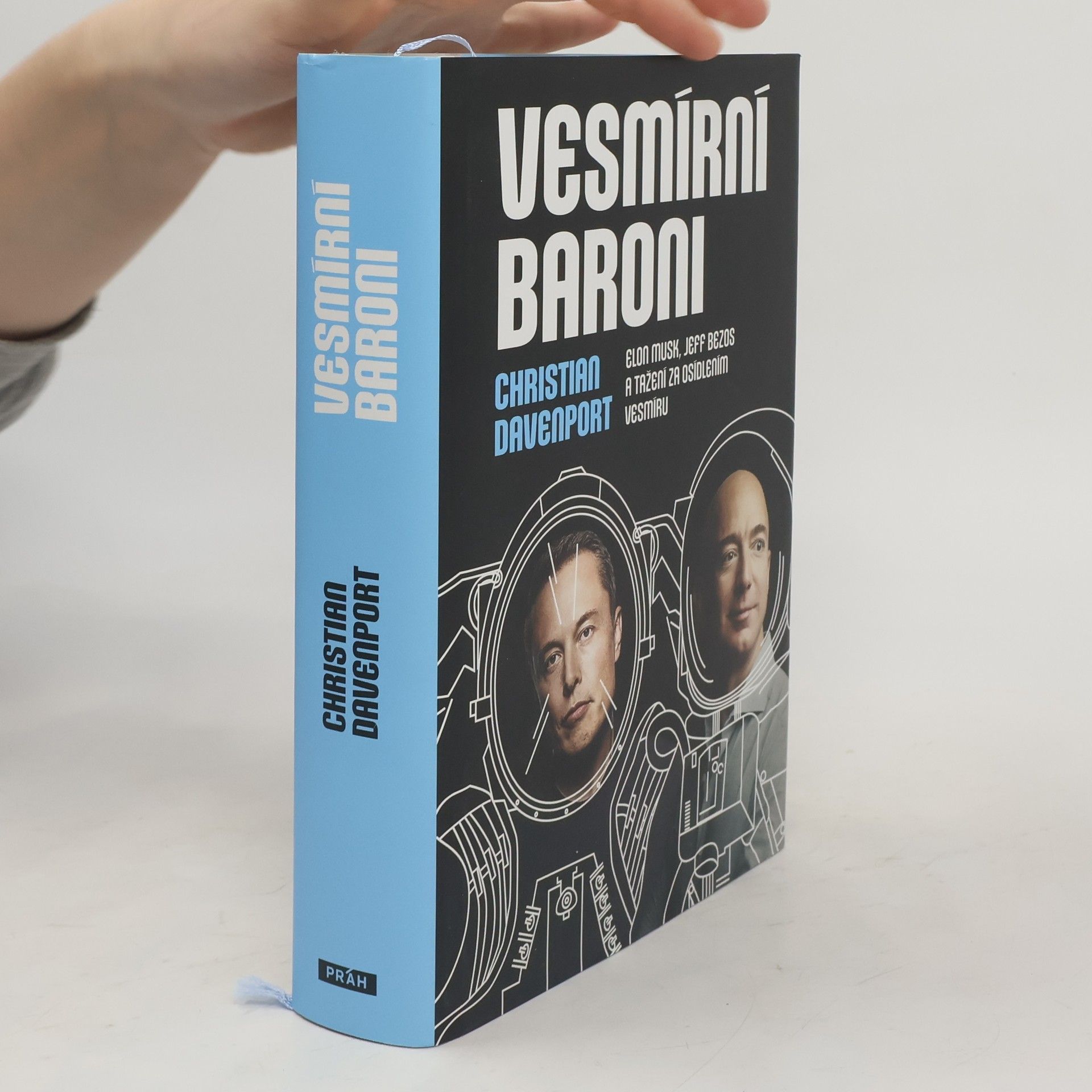 Vesmírní baroni: Elon Musk, Jeff Bezos a tažení za osídlením vesmíru