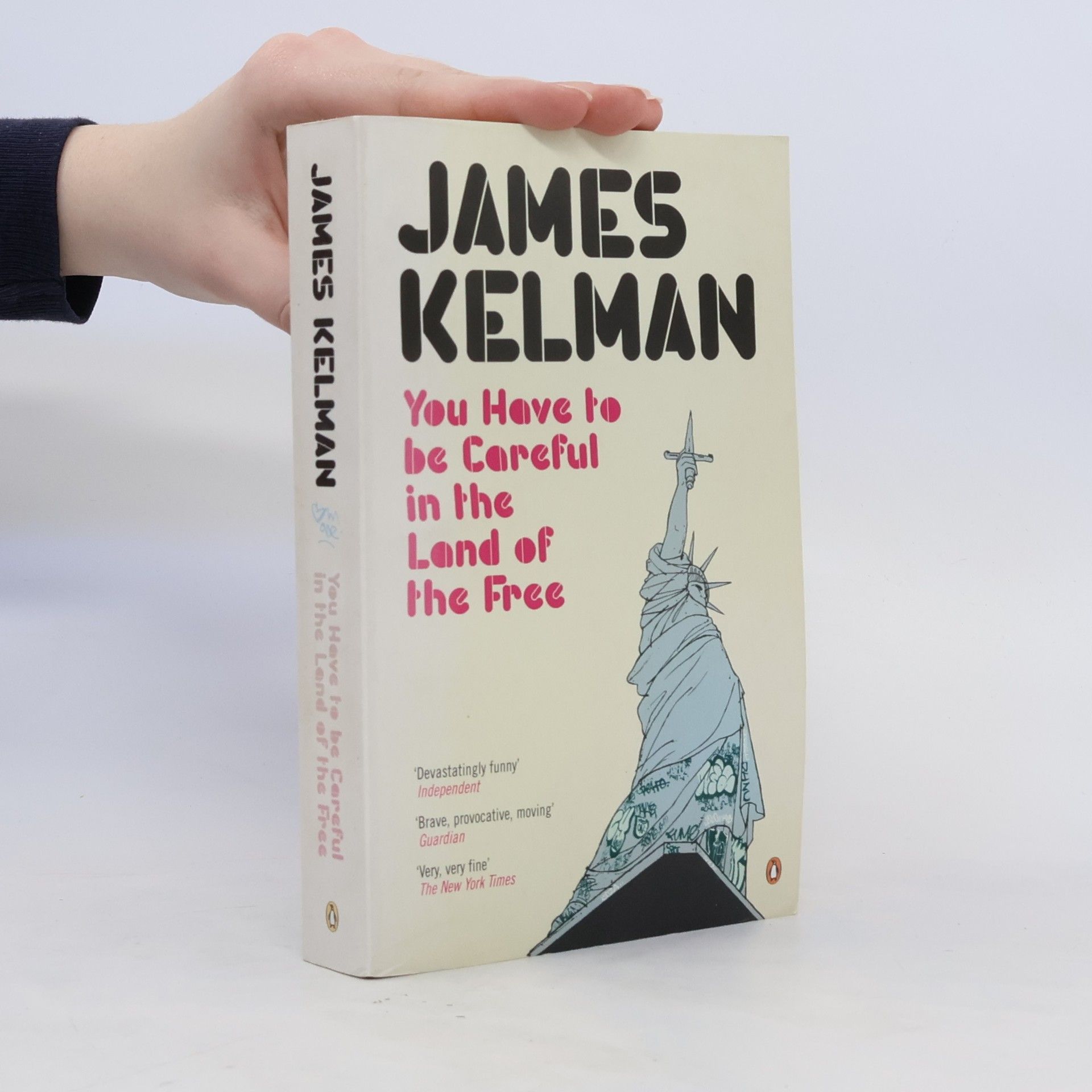 Jim Kelman You Have to be Careful in the Land of the Free