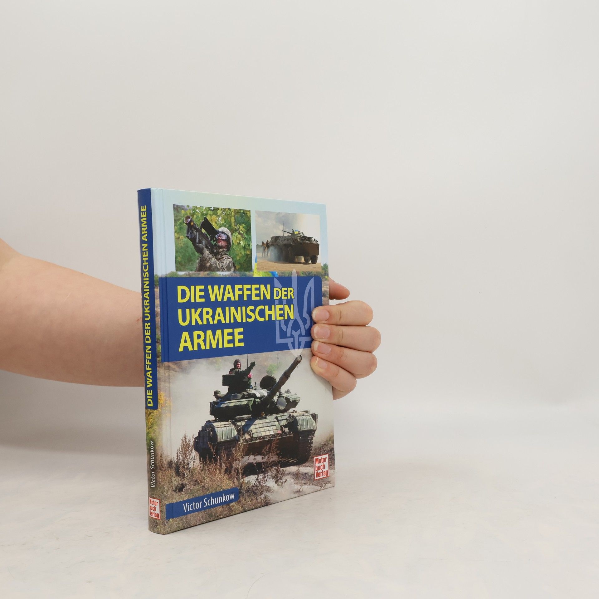 Viktor Schunkow Die Waffen der ukrainischen Armee