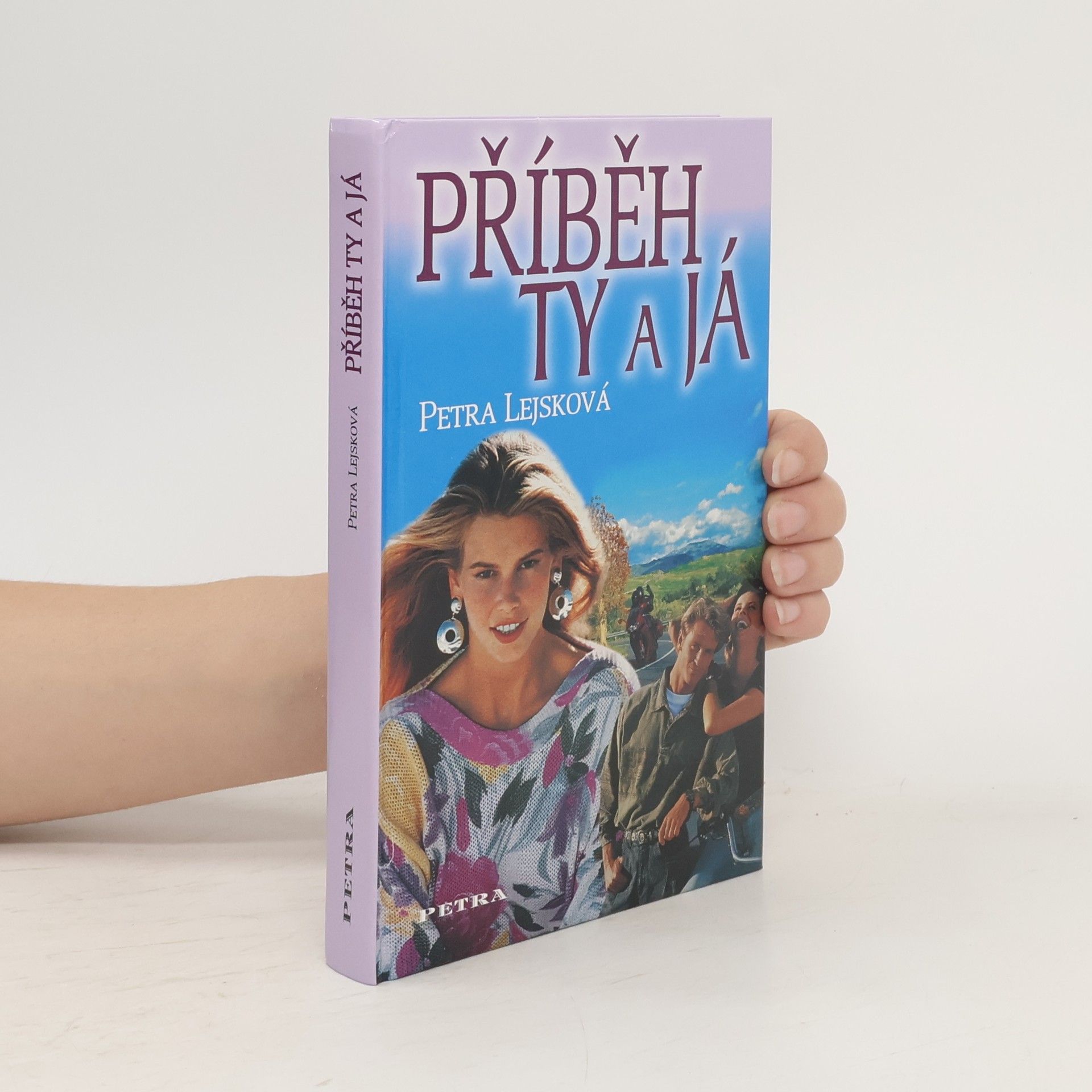 Petra Lejsková Langová Příběh ty a já