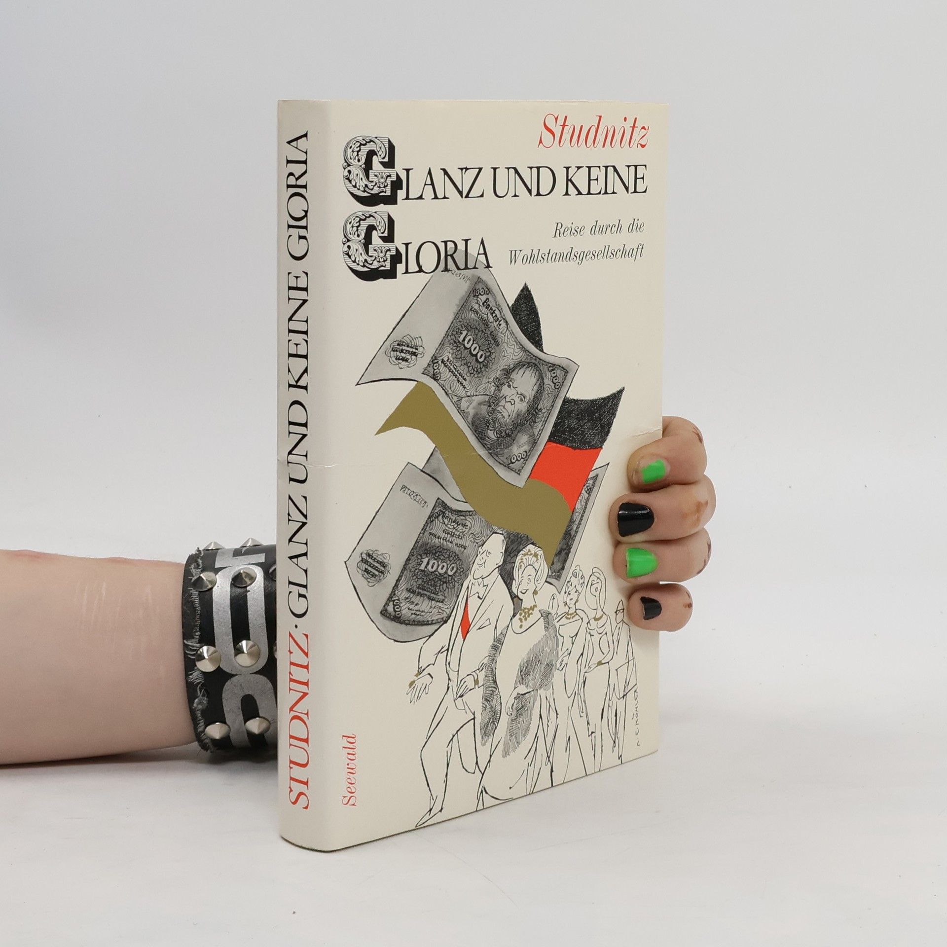 Hans Georg von Studnitz Glanz und keine Gloria