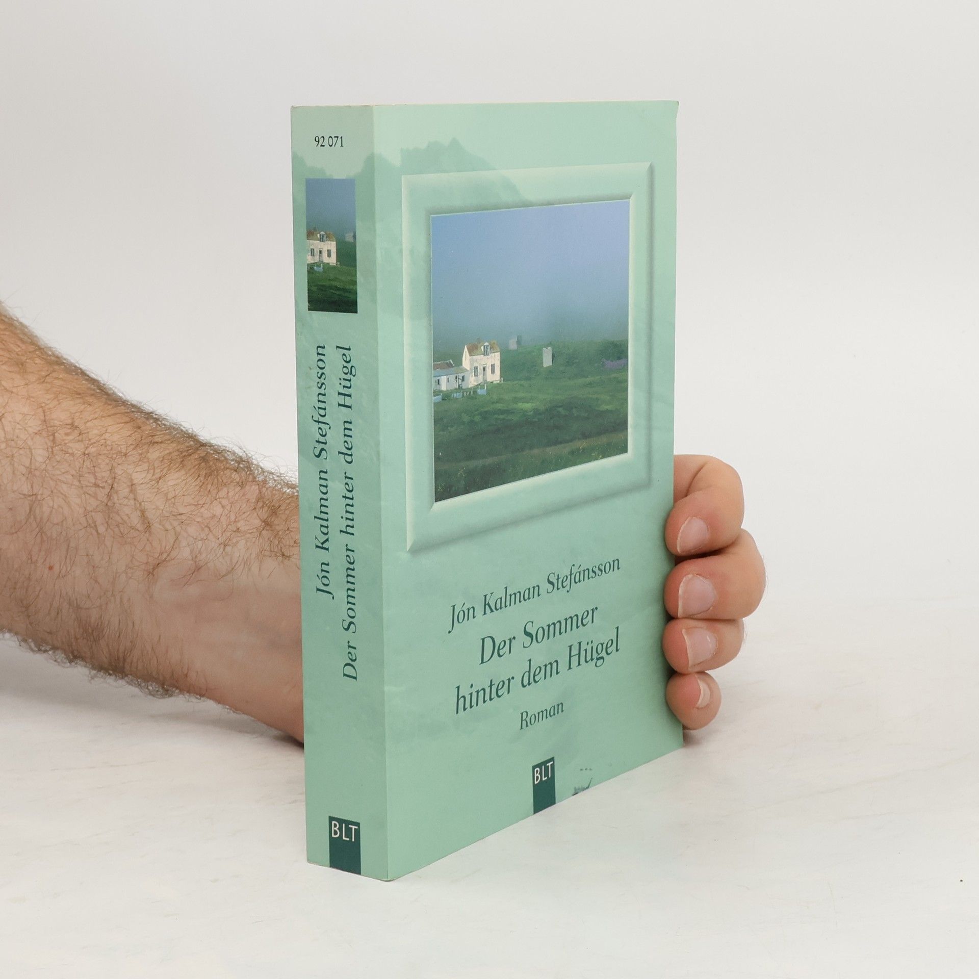 Jón Kalman Stefánsson Der Sommer hinter dem Hügel