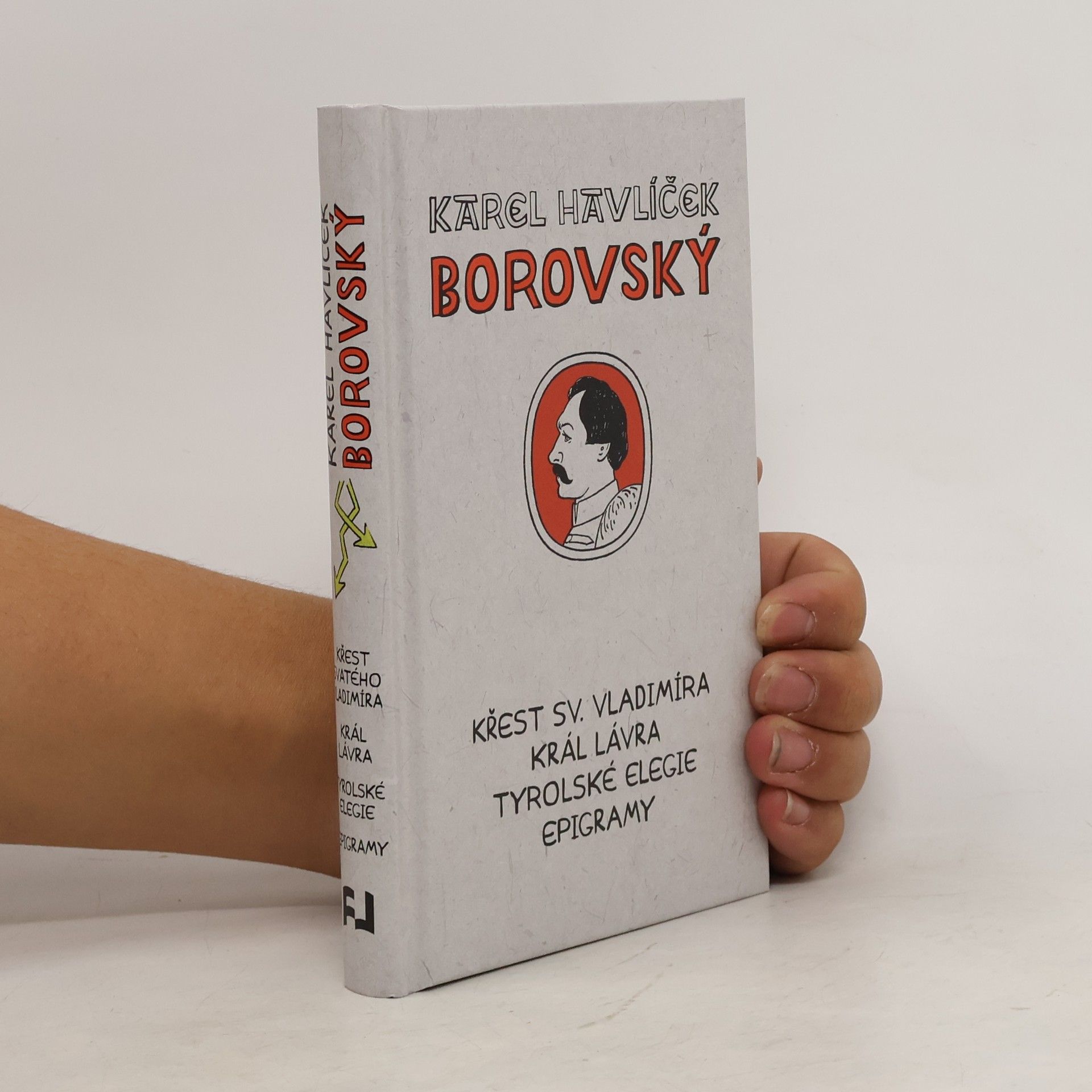 Josef Lada Křest svatého Vladimíra. Král Lávra. Tyrolské elegie. Epigramy