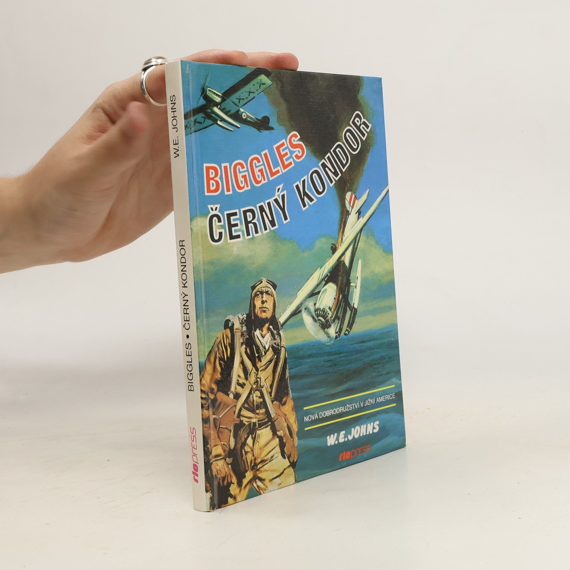 William Earl Johns Černý kondor. Biggles 2
