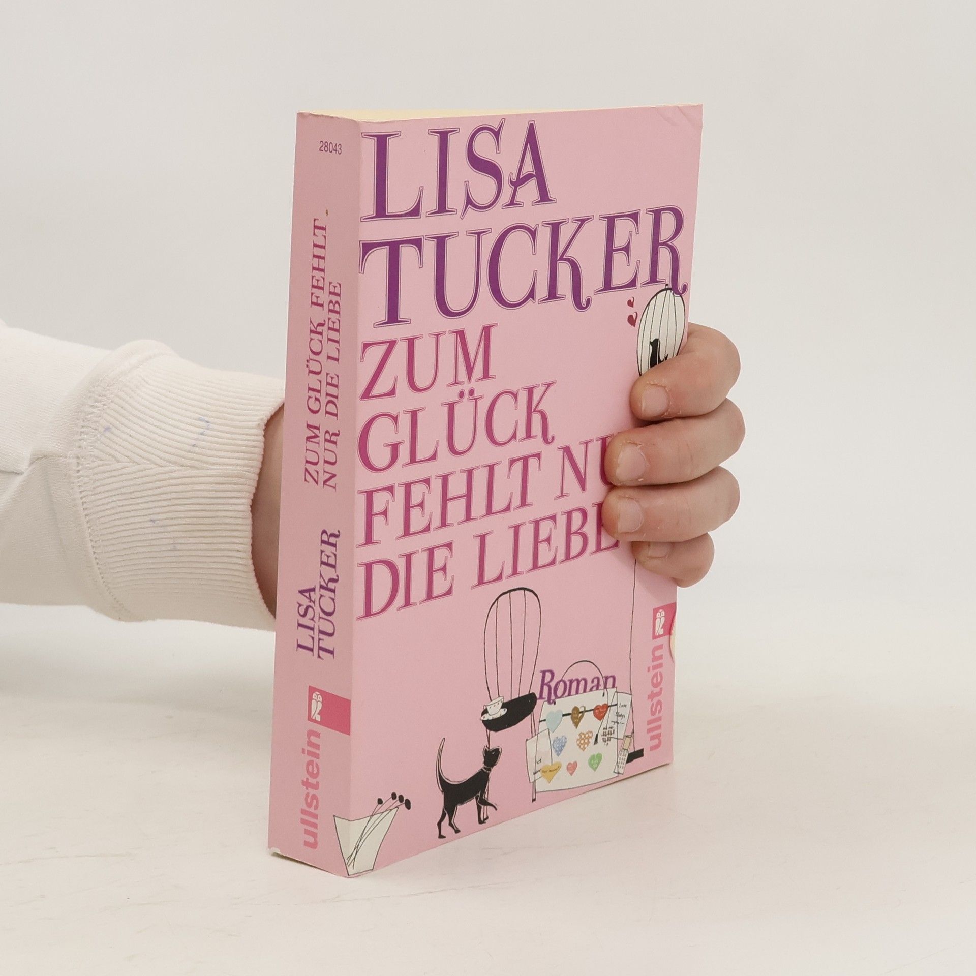 Lisa Tucker Zum Glück fehlt nur die Liebe