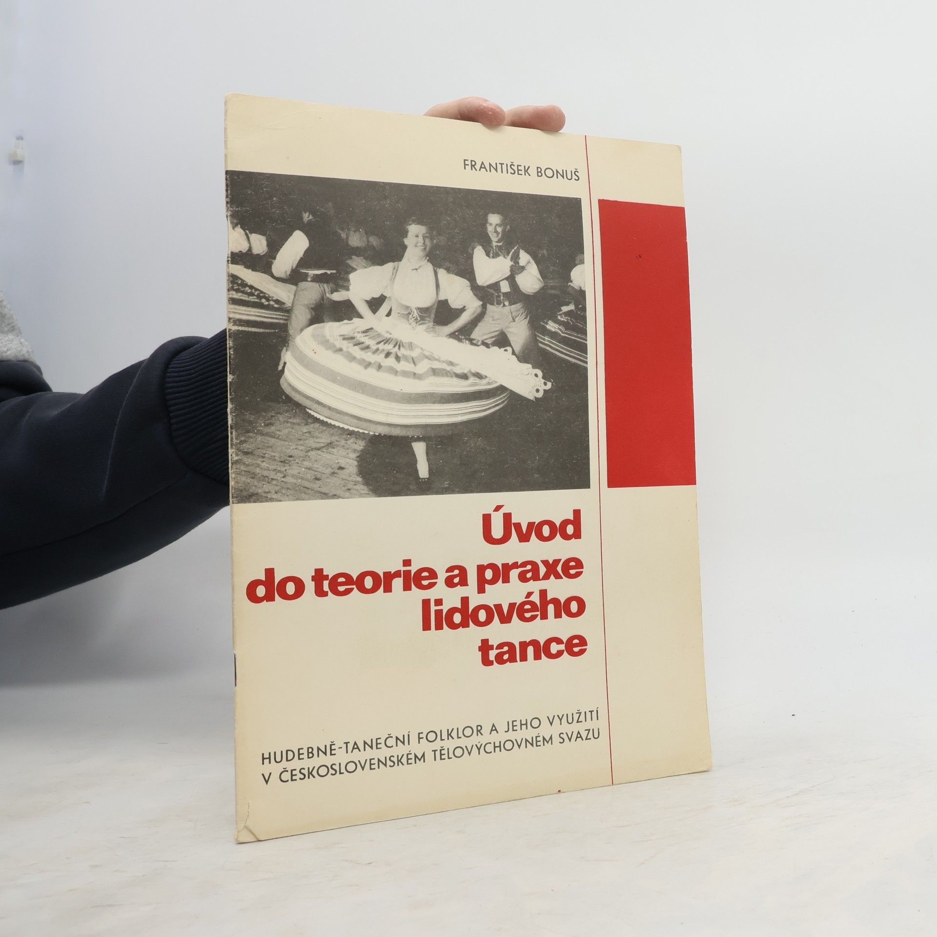 František Bonuš Úvod do teorie a praxe lidového tance