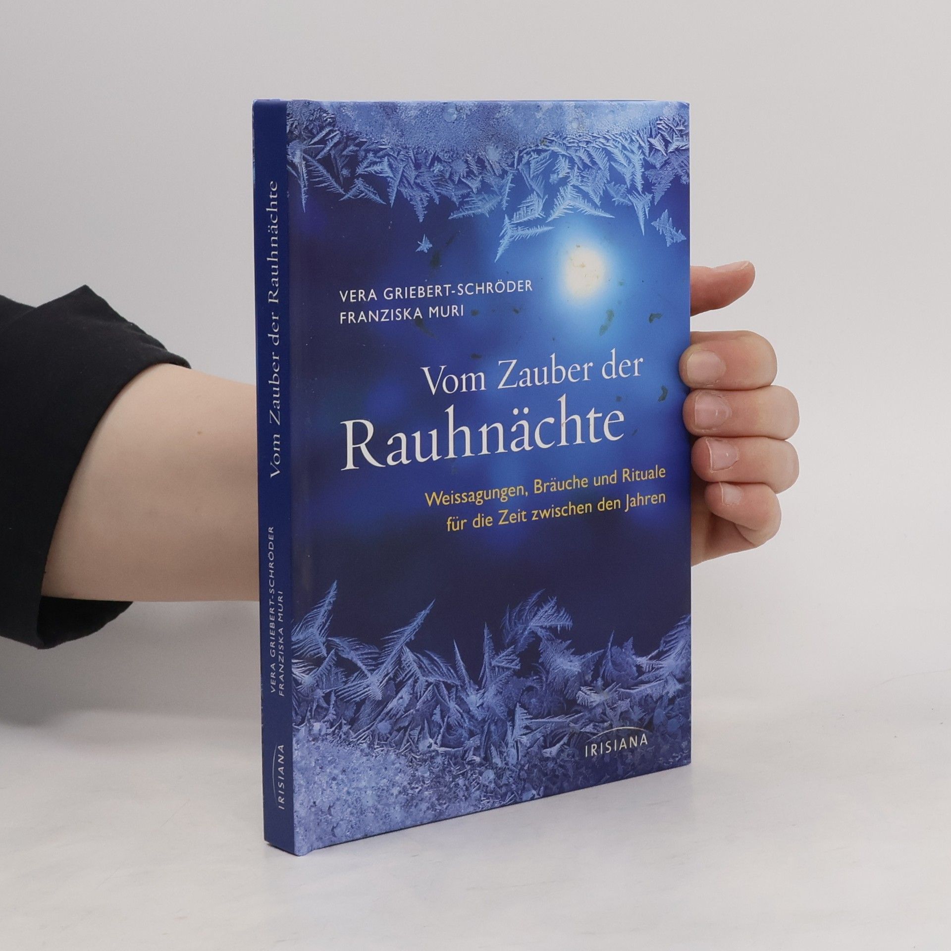 Vera Griebert-Schröder Vom Zauber der Rauhnächte