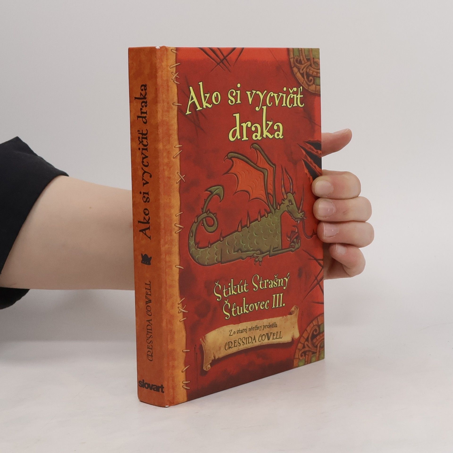 Cressida Cowell Ako si vycvičiť draka. Štikút Strašný. Šťukovec III.