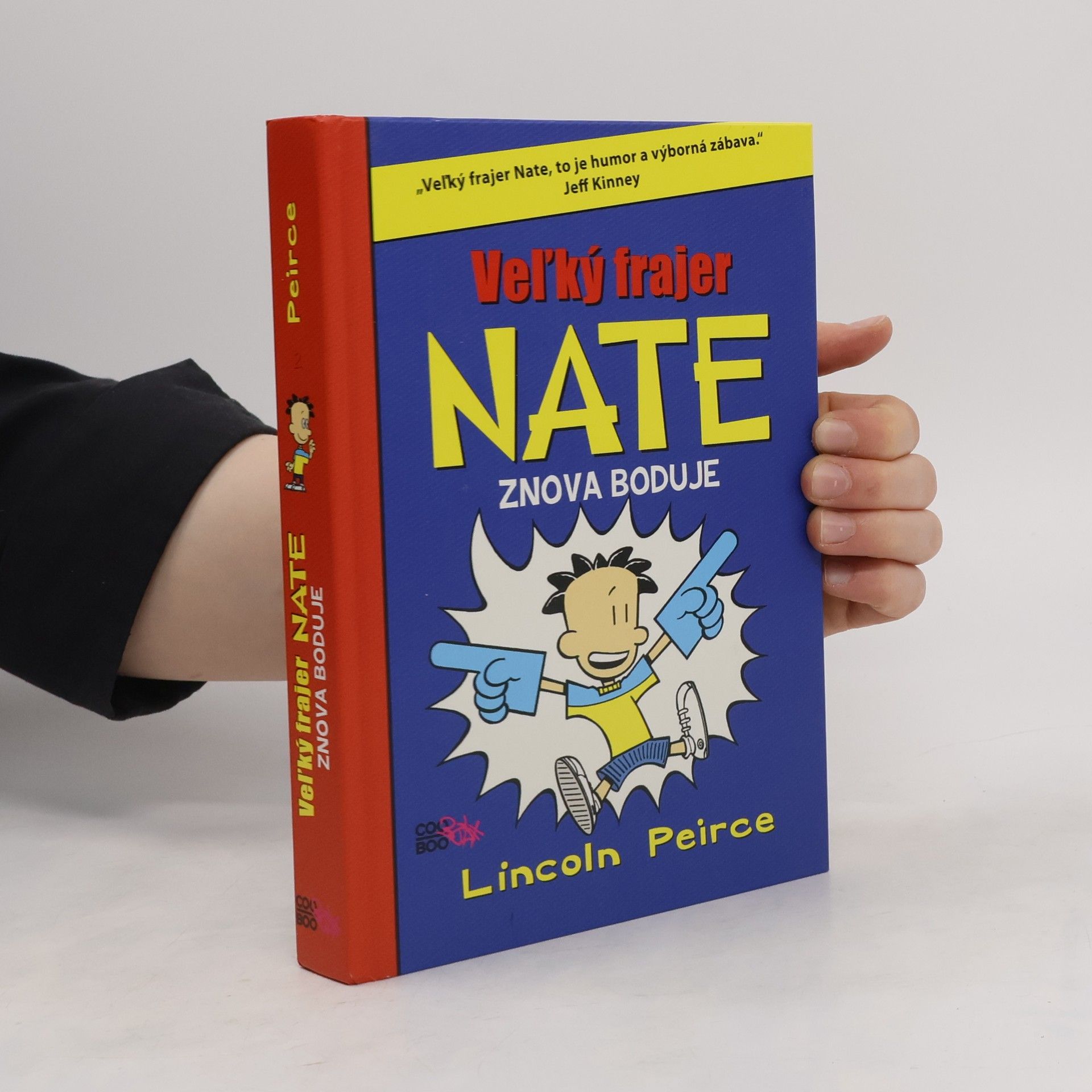 Lincoln Peirce Veľký frajer Nate znova boduje