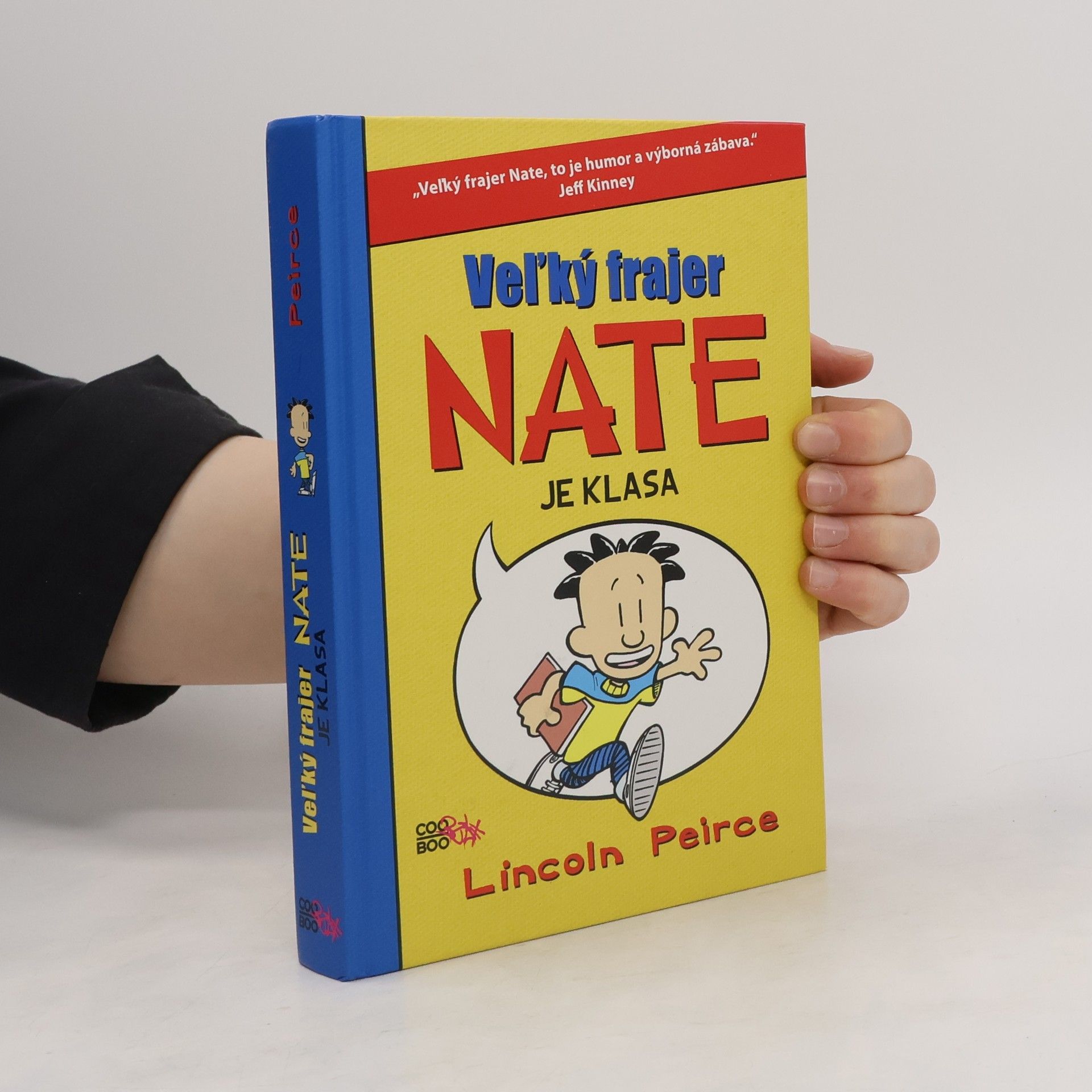 Lincoln Peirce Veľký frajer Nate je klasa