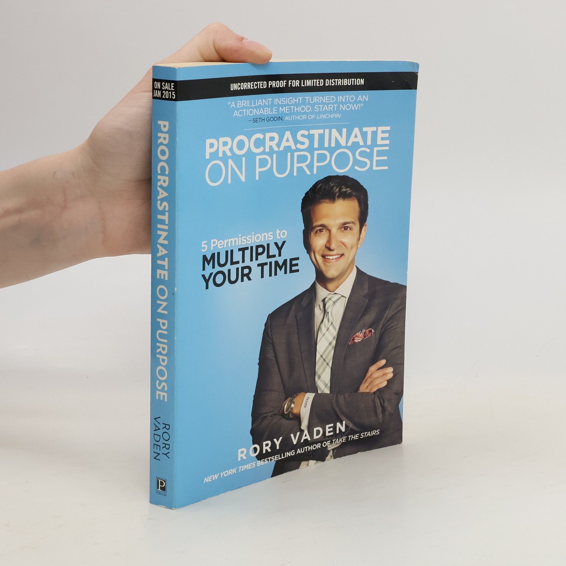 Rory Vaden Procrastinate on Purpose