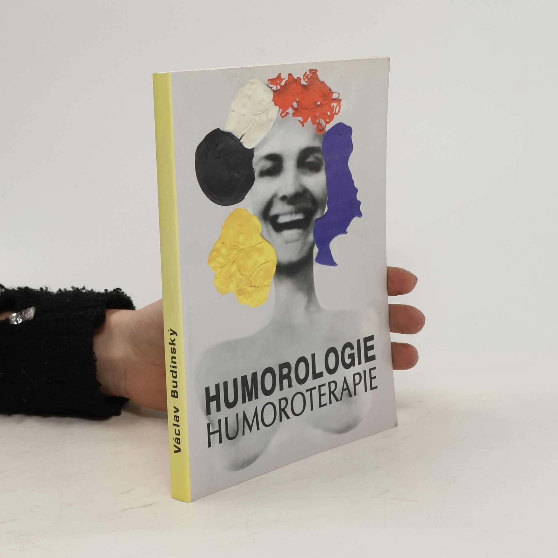 Václav Budinský Zábavná humorologie a praktická humoterapie