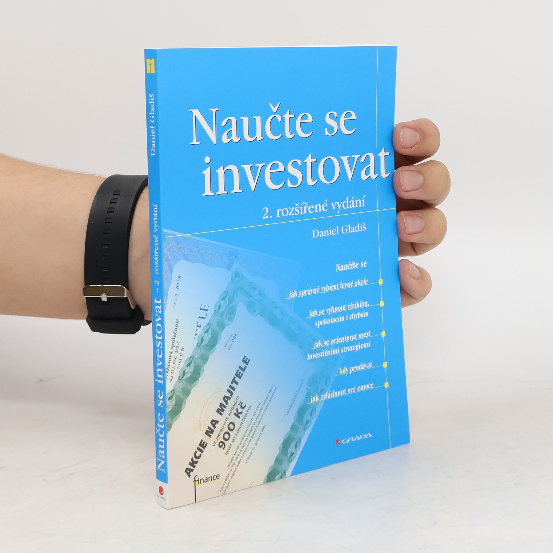 Daniel Gladiš Naučte se investovat, 2., rozšířené vydání