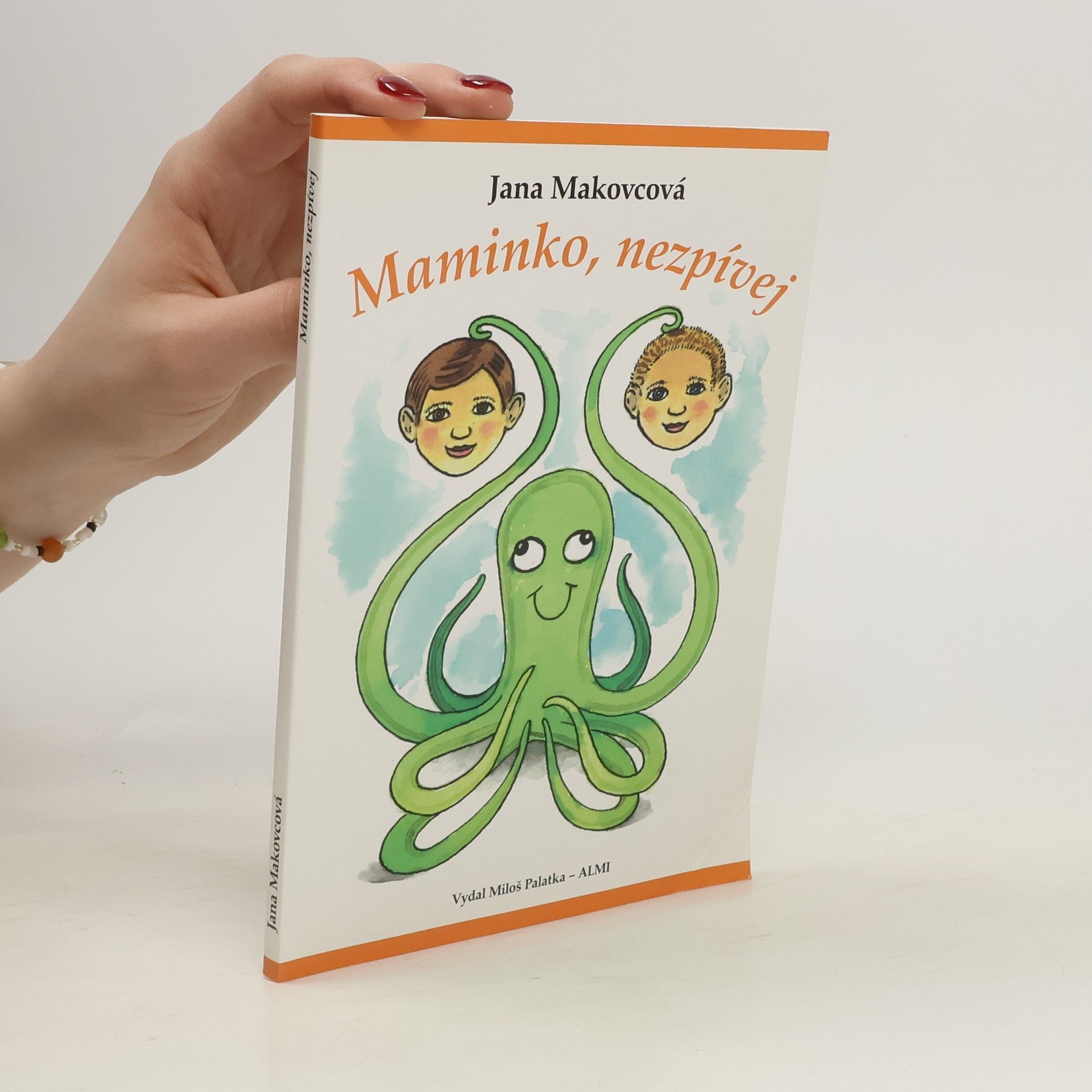 Jana Makovcová Maminko, nezpívej