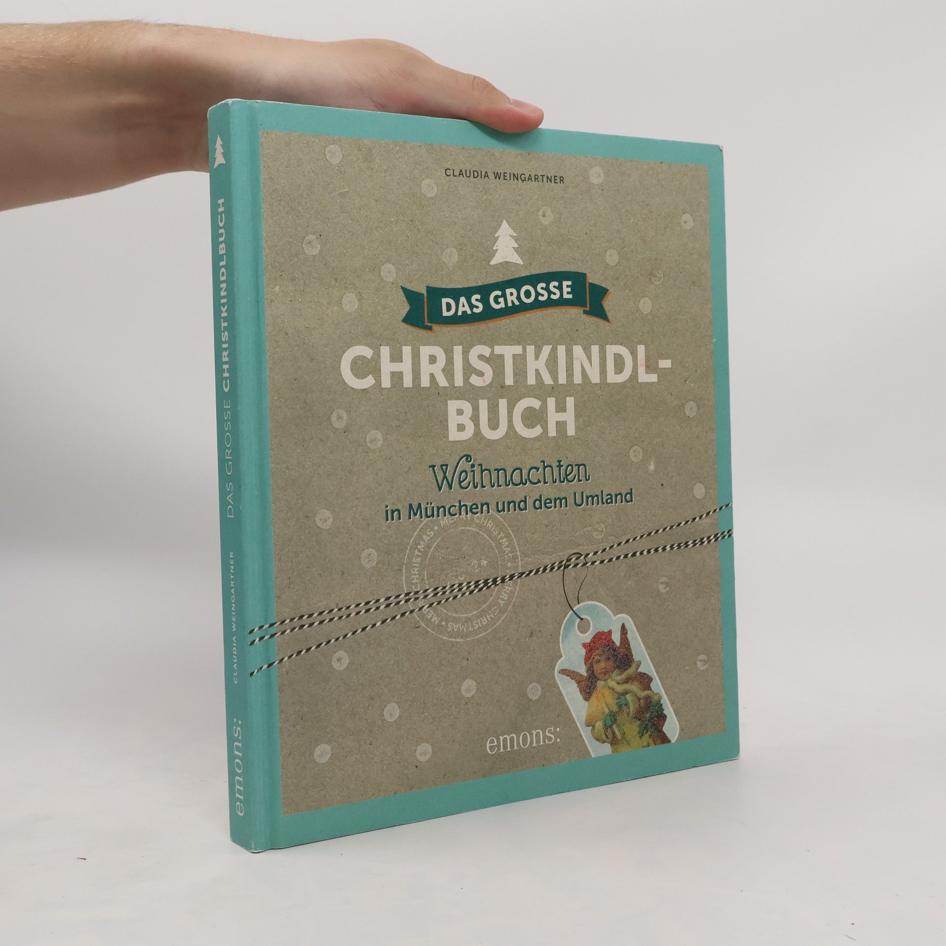 Claudia Weingartner Das große Christkindl-Buch