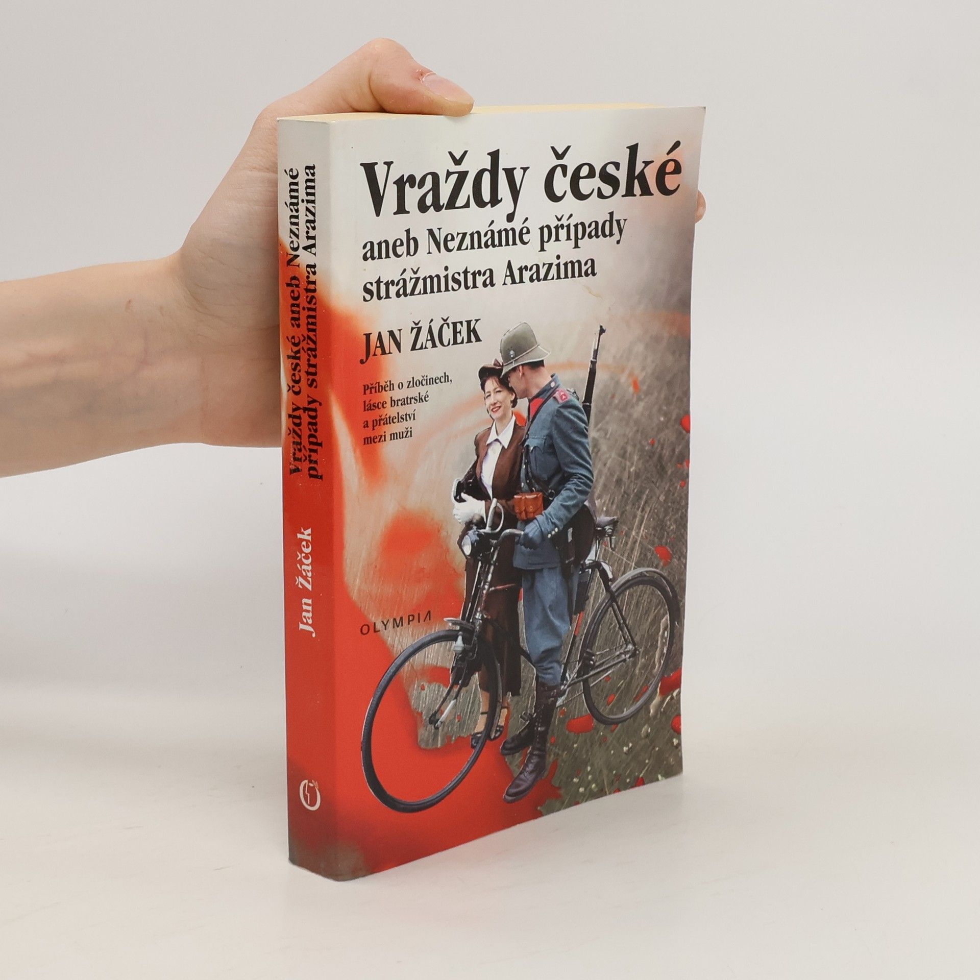 Jan Žáček Vraždy české aneb Neznámé případy strážmistra Arazima
