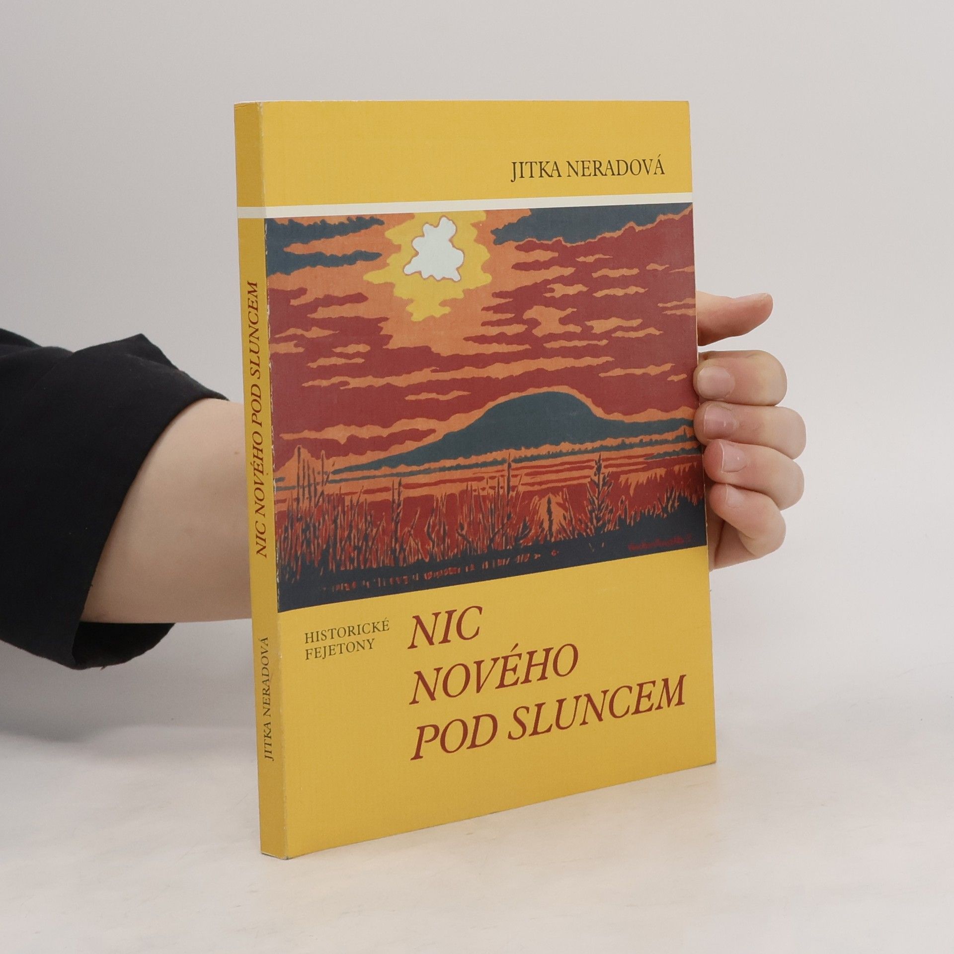 Jitka Neradová Nic nového pod sluncem