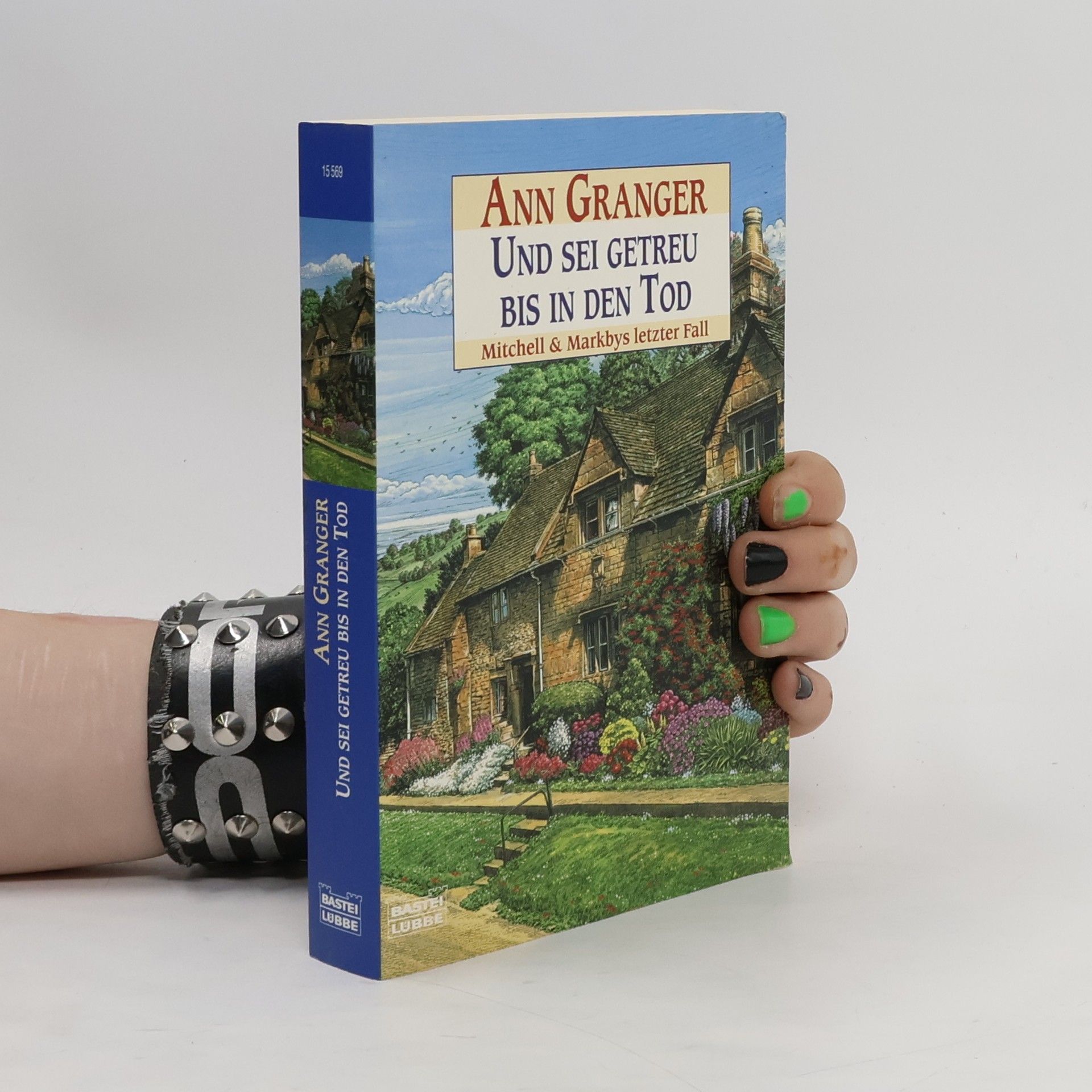 Ann Granger Und sei getreu bis in den Tod