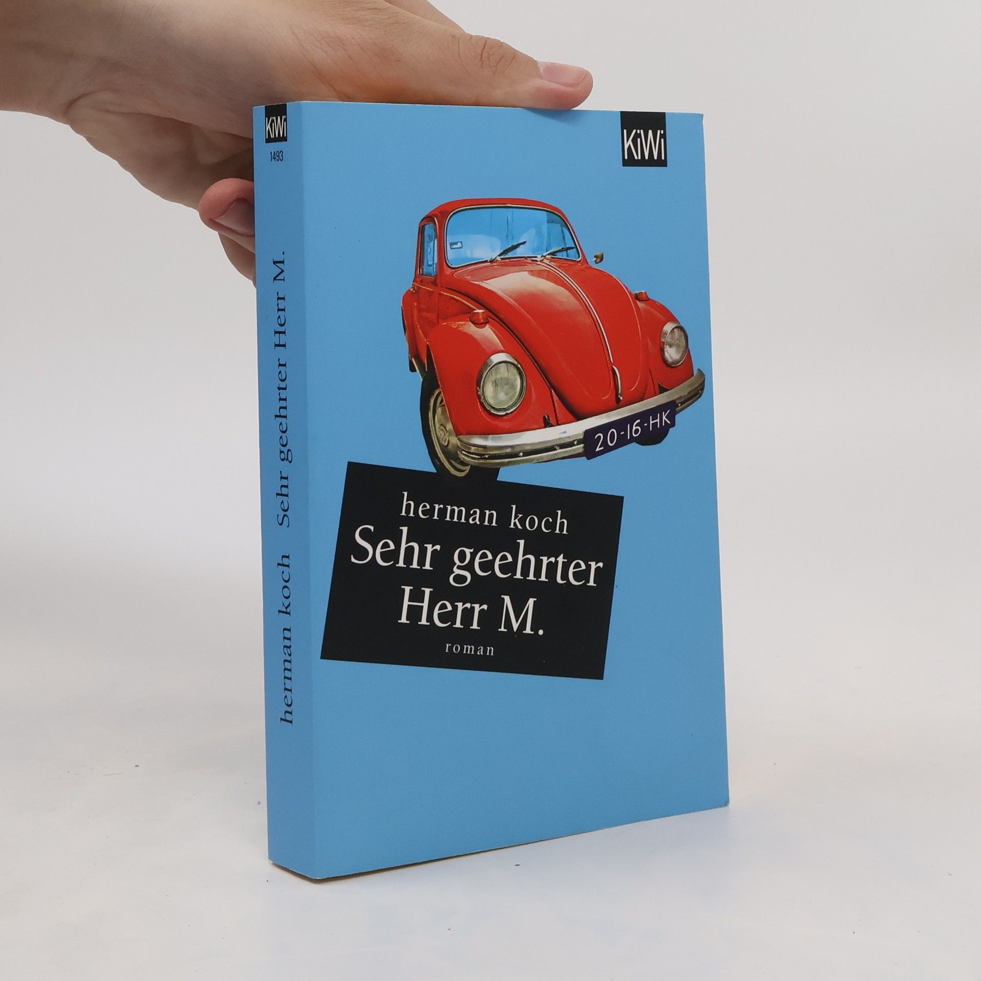Herman Koch Sehr geehrter Herr M.