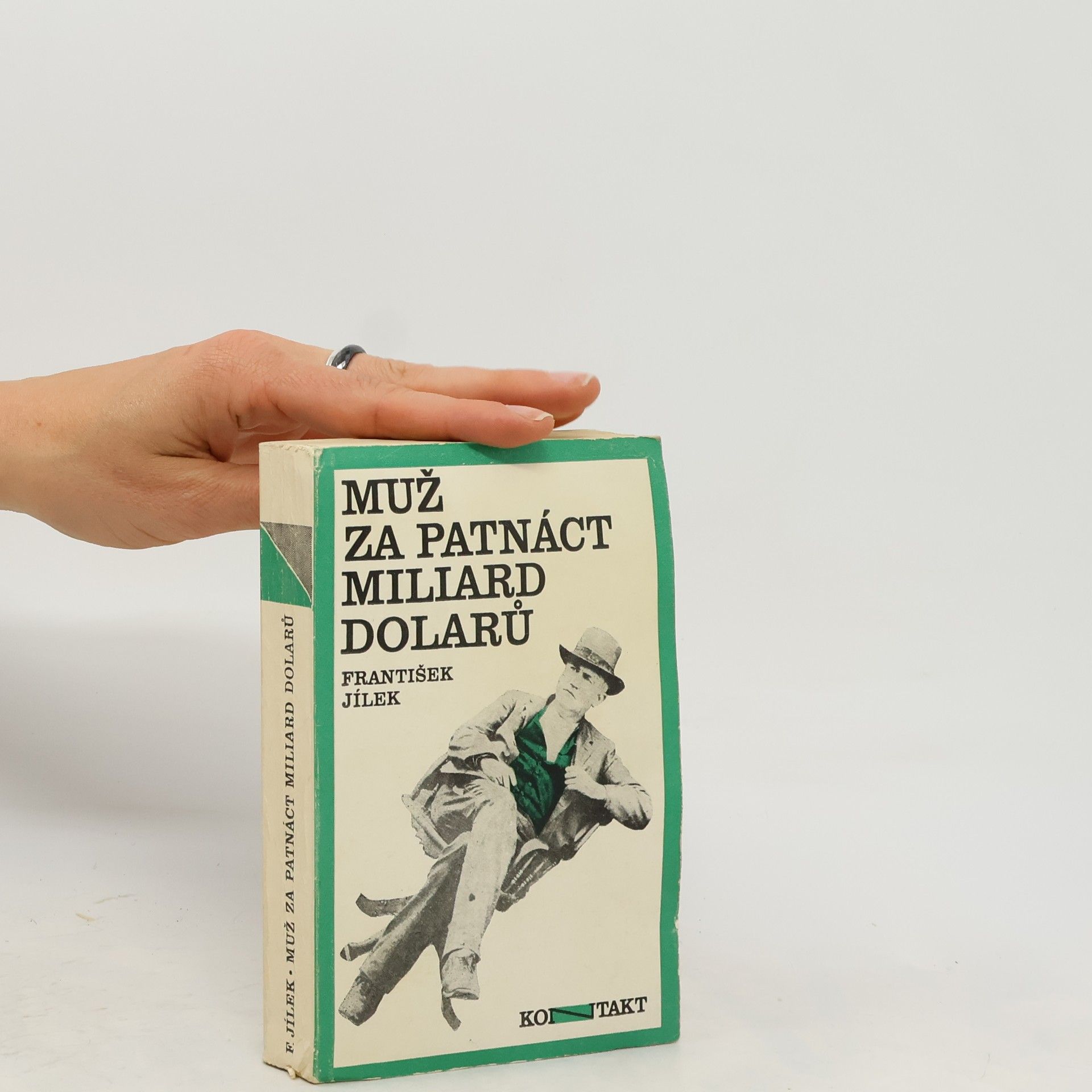 František Jílek Muž za patnáct miliard dolarů