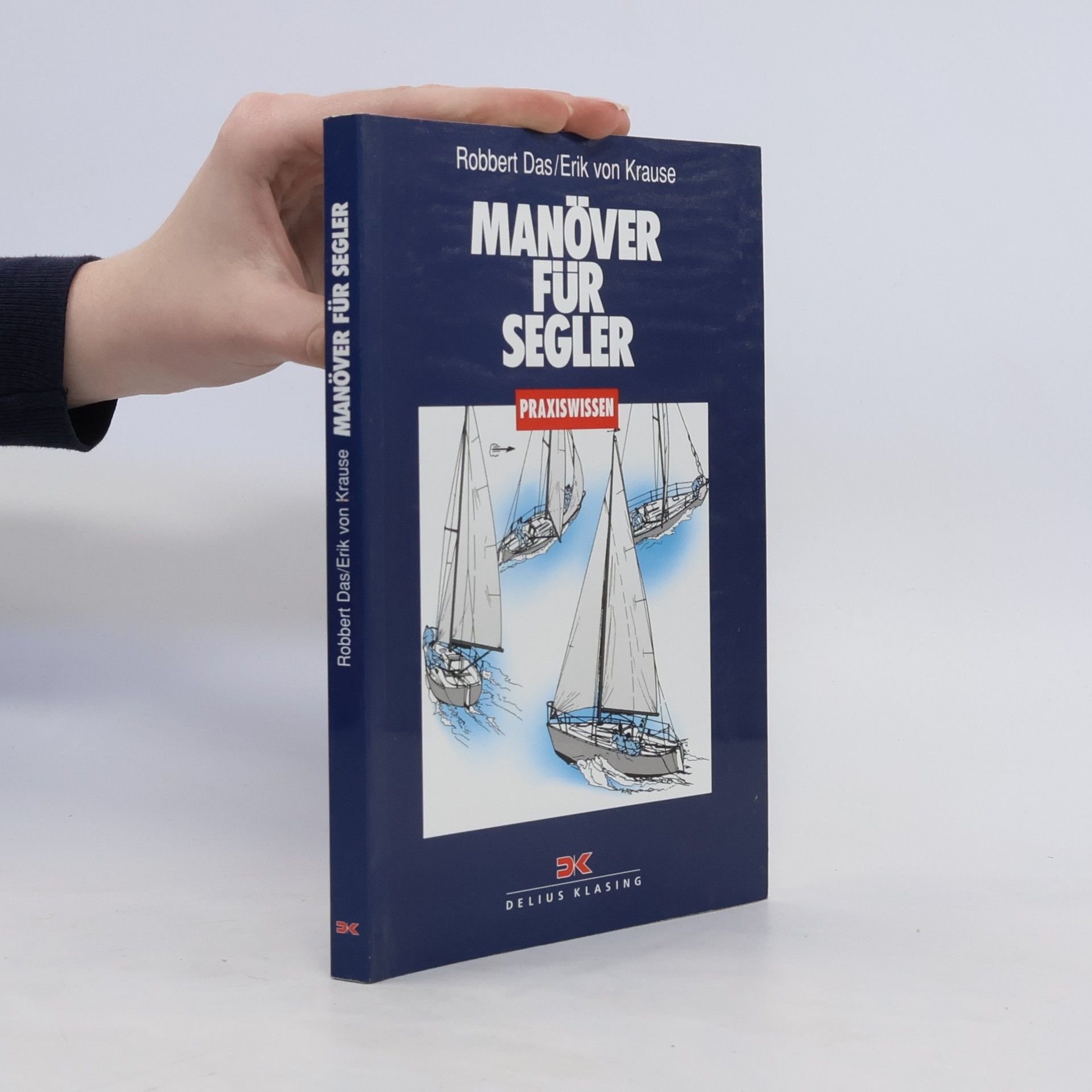 Robbert Das Manöver für Segler