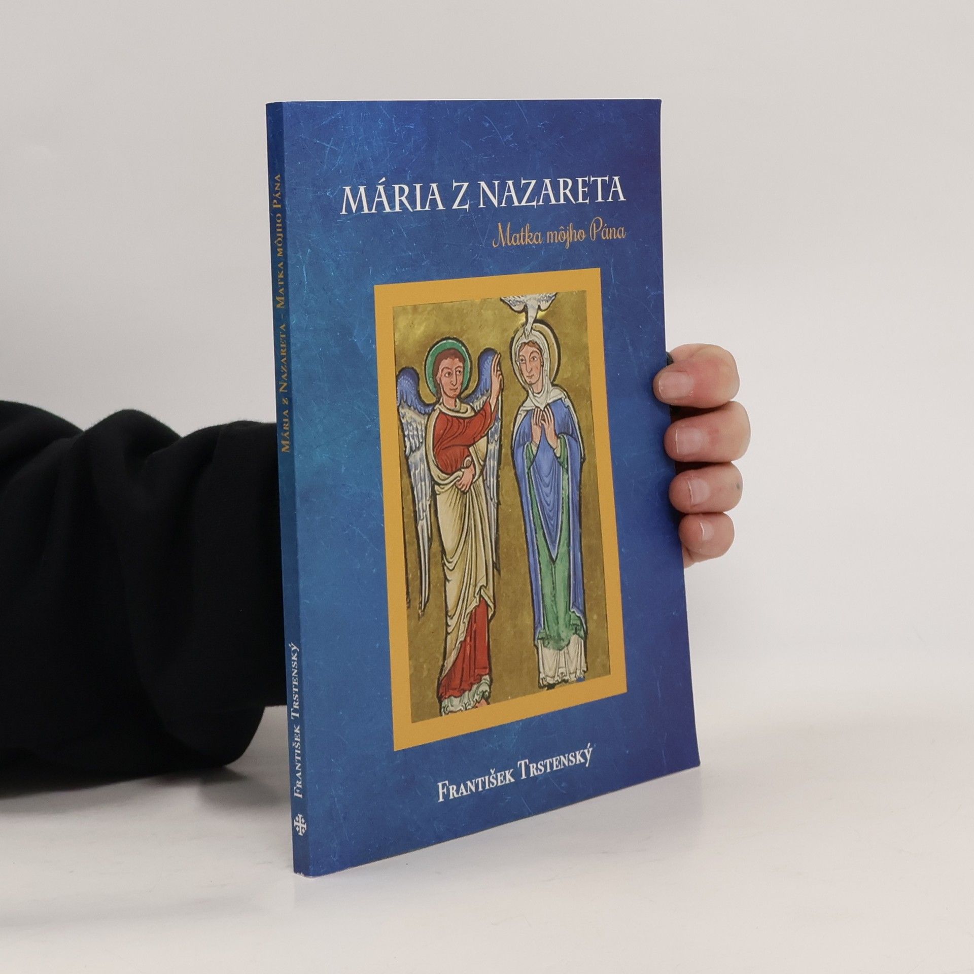 AA.VV. Mária z Nazareta. Matka môjho Pána