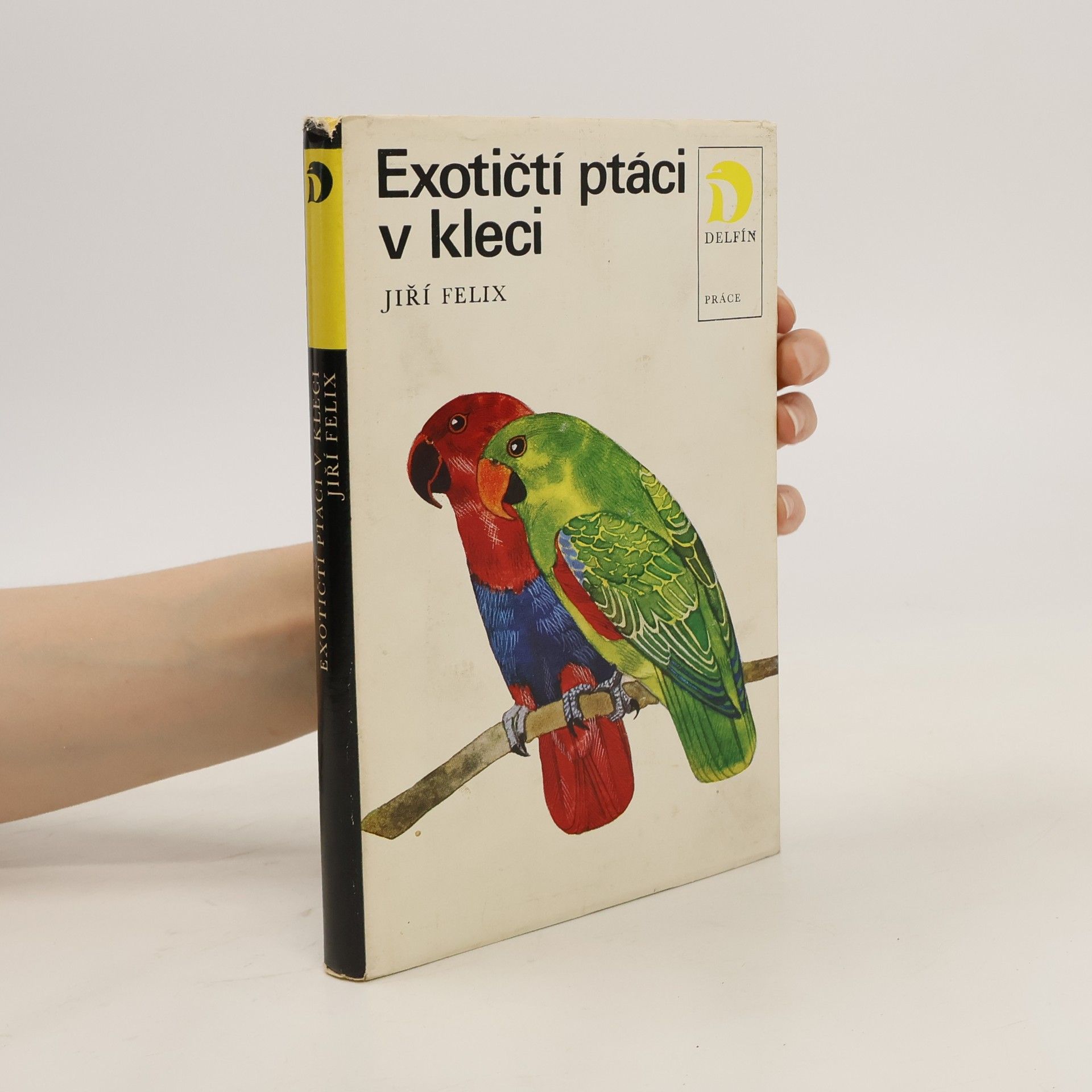 Jiří Felix Exotičtí ptáci v kleci
