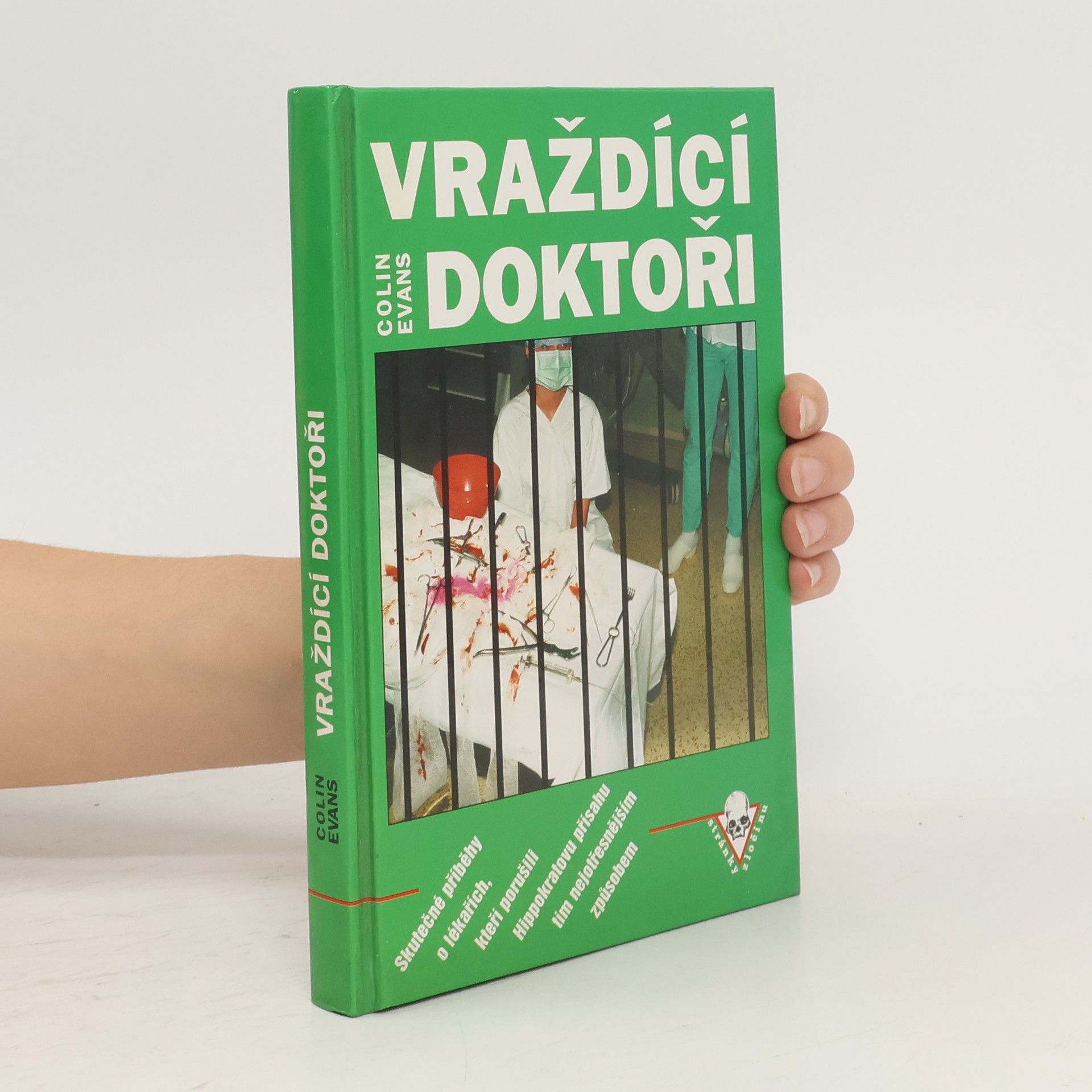Colin Evans Vraždící doktoři