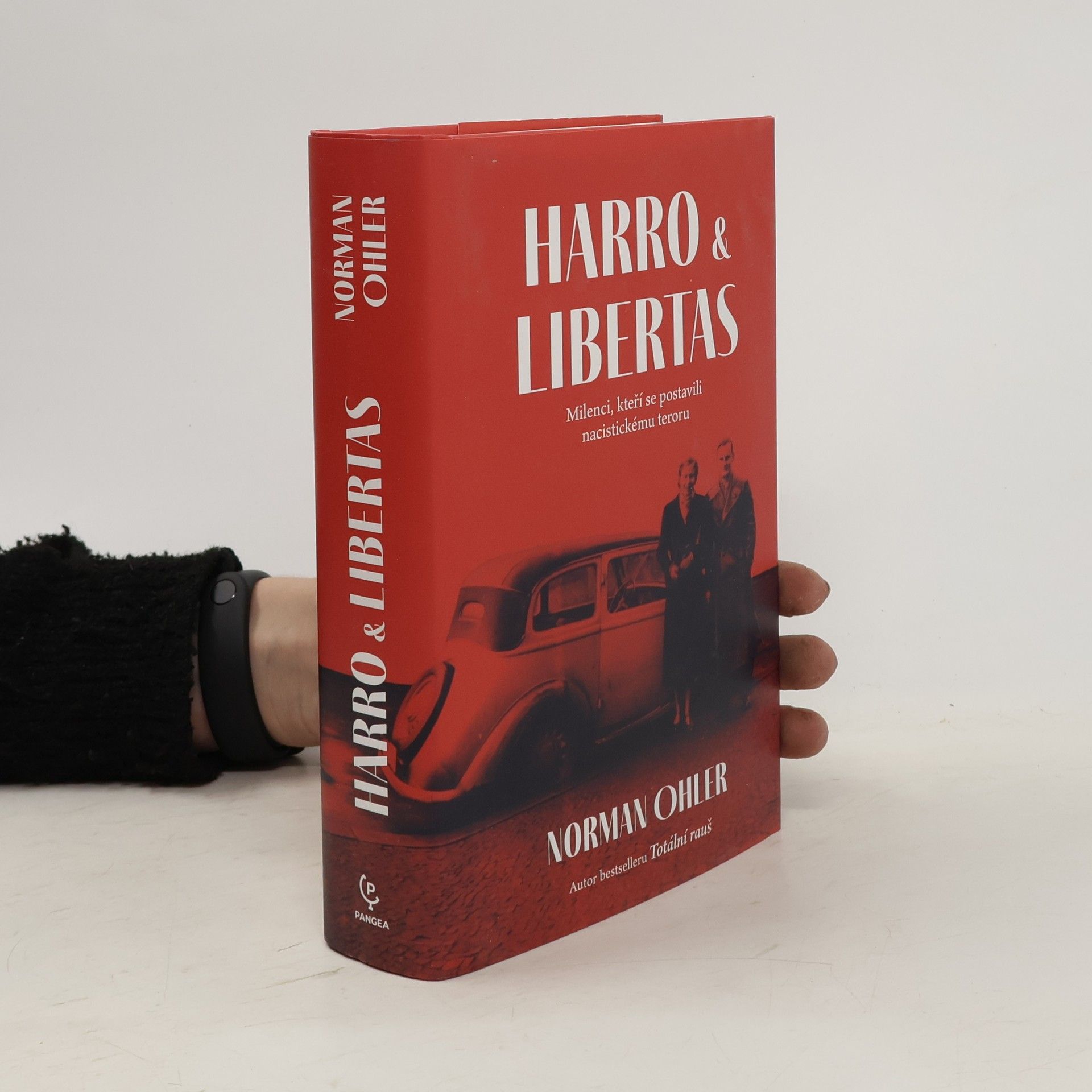 Norman Ohler Harro & Libertas : příběh lásky a vzdoru