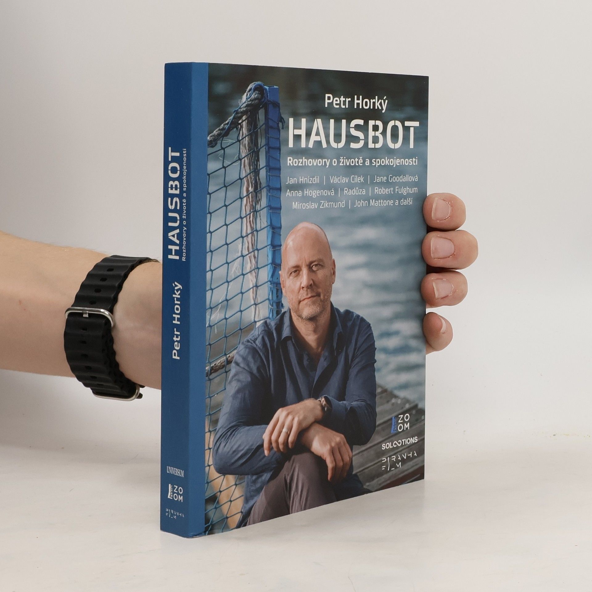 Petr Horký Hausbot : rozhovory o životě a spokojenosti