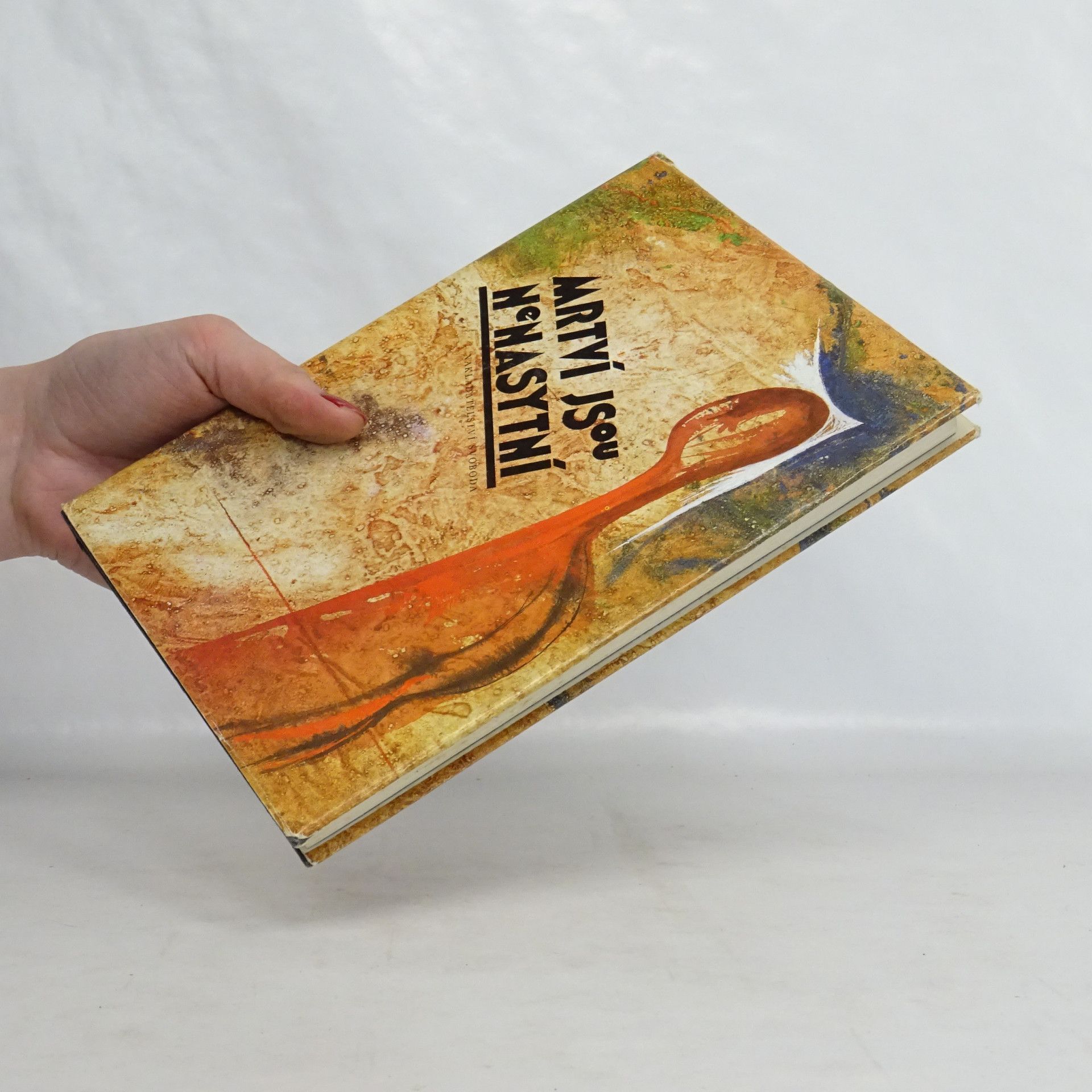 Various authors Mrtví jsou nenasytní. Duchové a strašidla v německé povídce