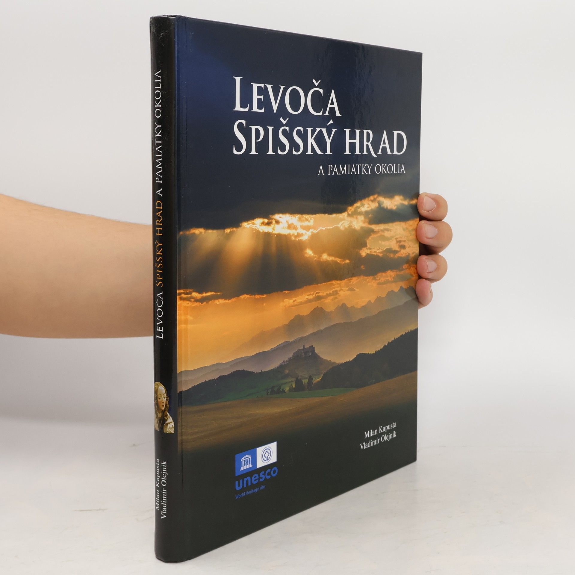 Vladimír Olejník Levoča Spišský hrad a pamiatky okolia