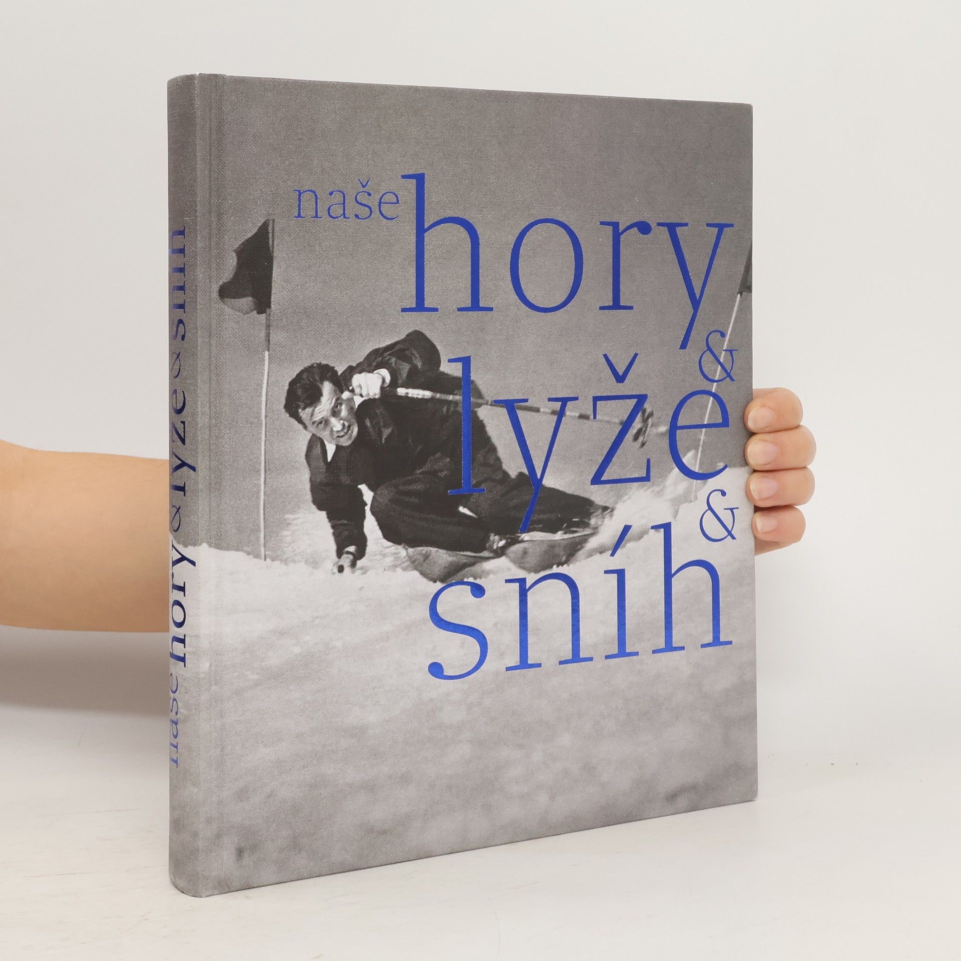 Herbert Slavík Naše hory, lyže, sníh