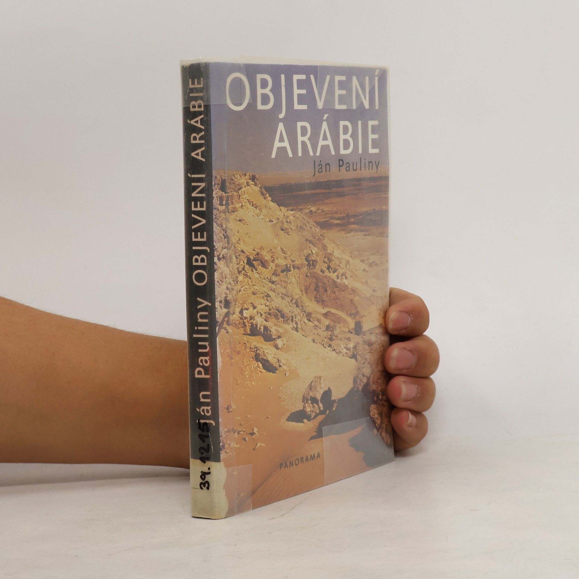 Ján Pauliny Objevení Arábie a první kroky do východní Afriky