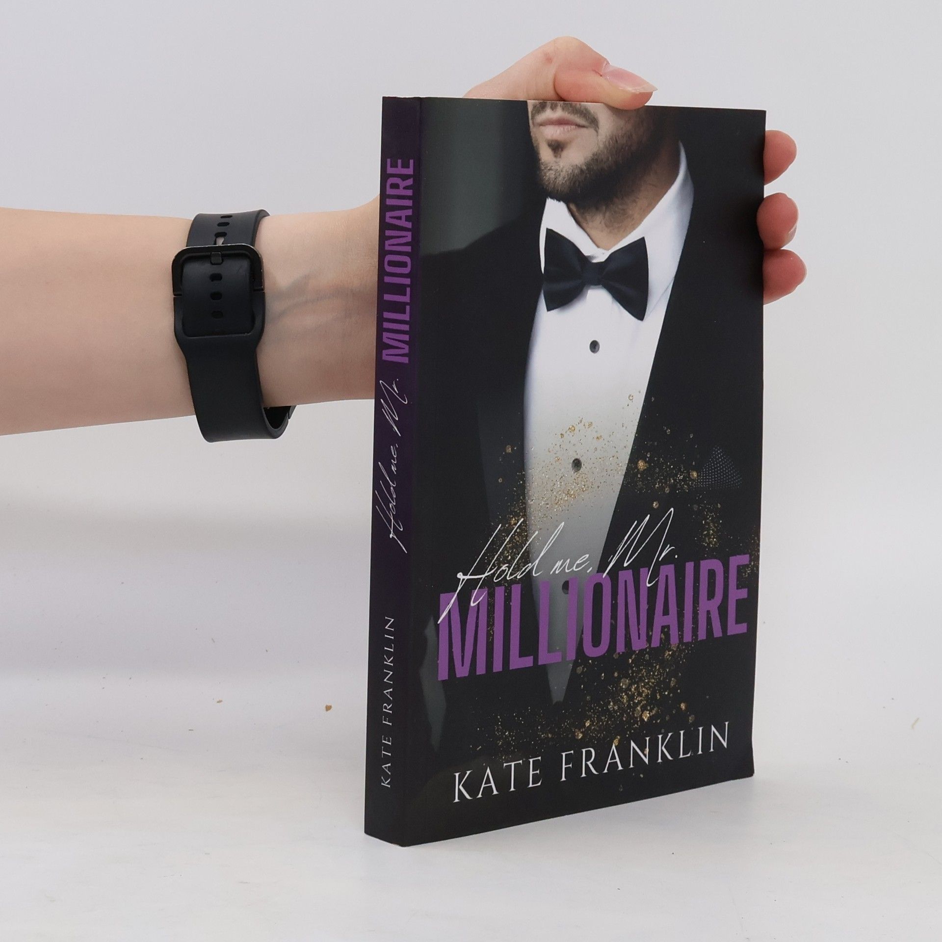 Kate Franklin Hold me, Mr. Millionaire
