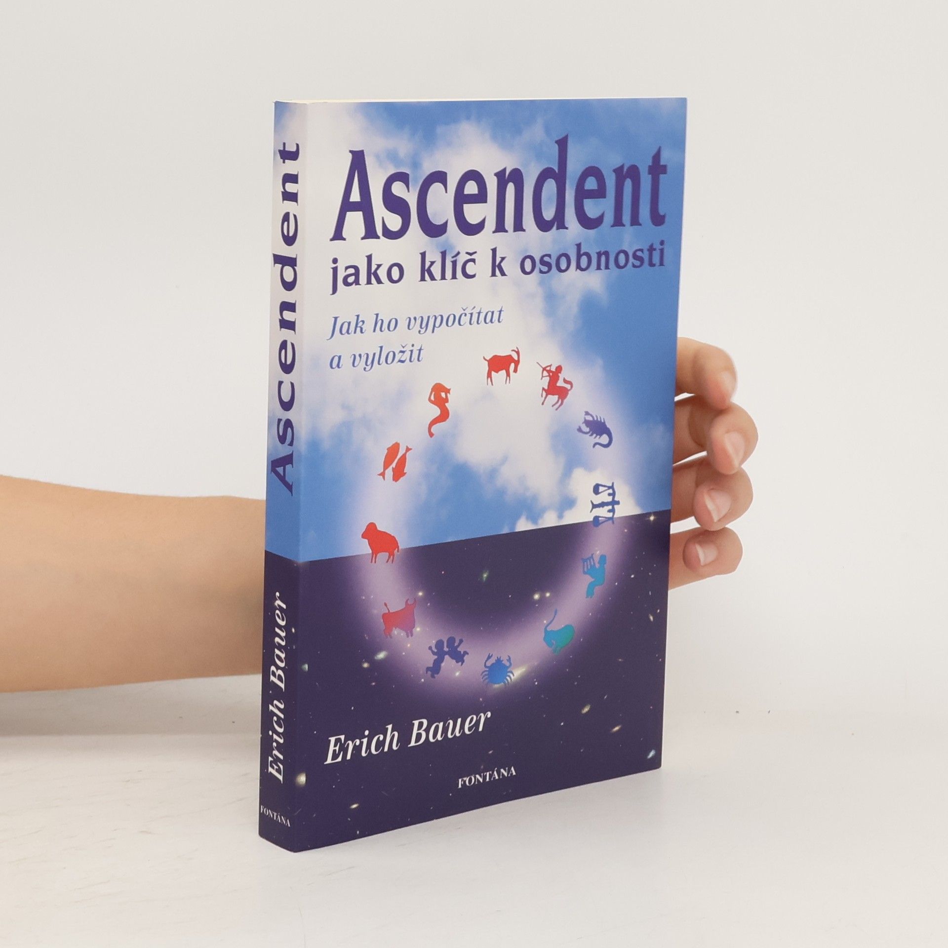 Erich Bauer Ascendent jako klíč k osobnosti