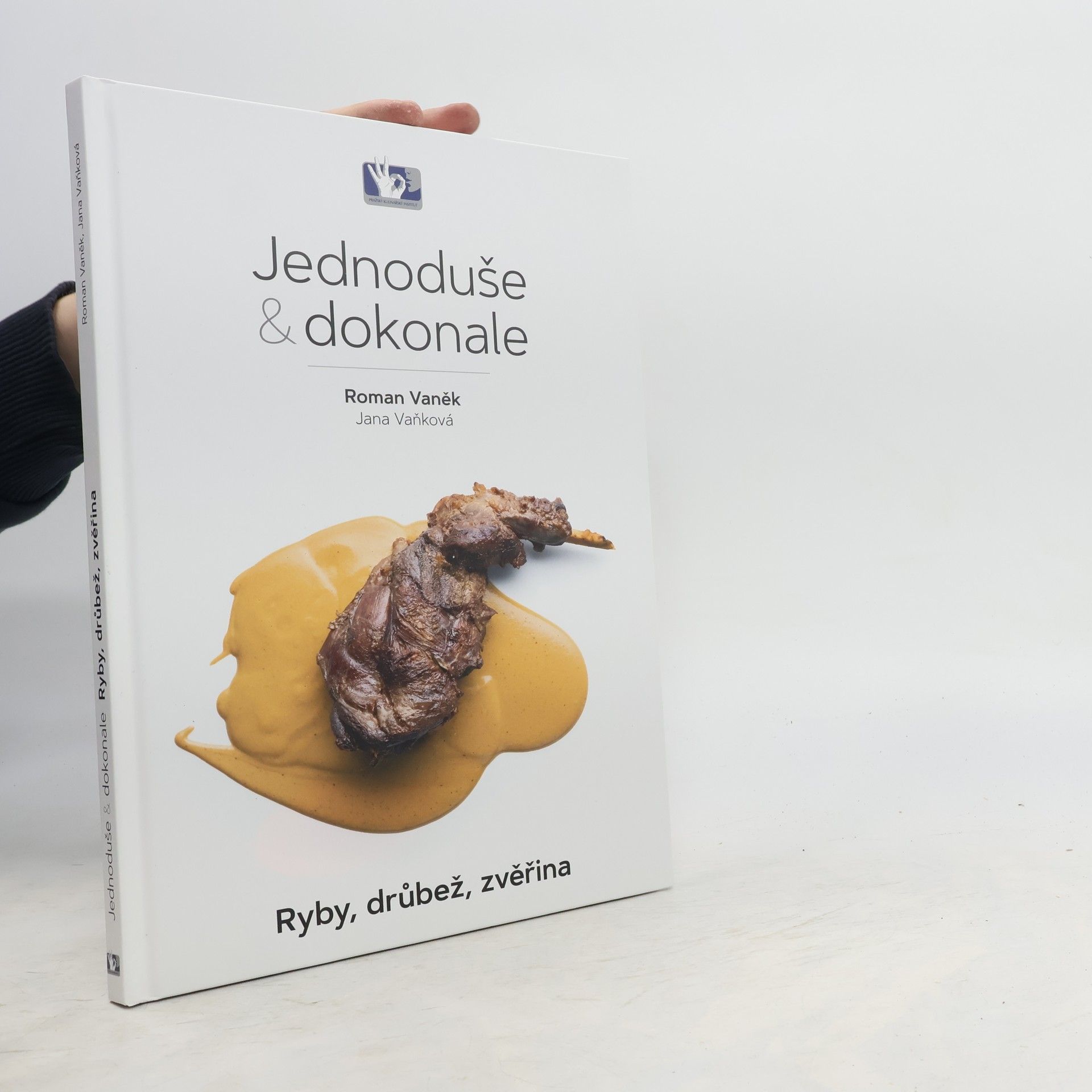 Jana Vaňková Jednoduše & dokonale : ryby, drůbež, zvěřina