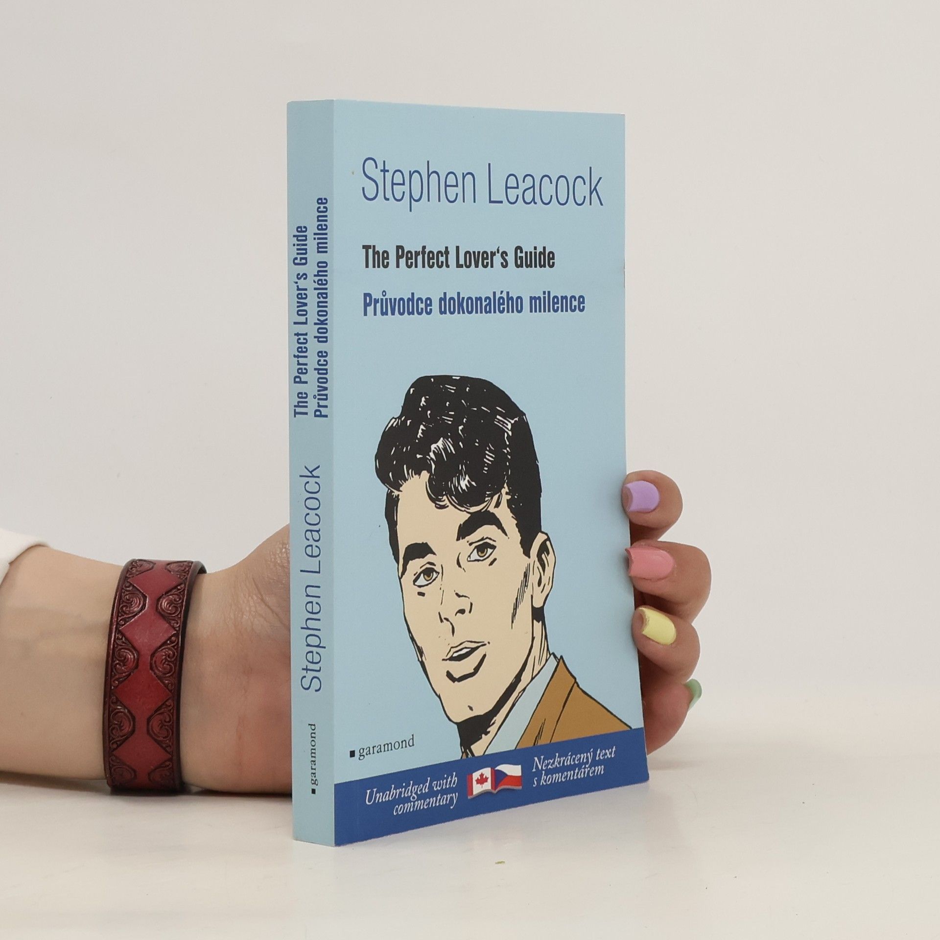 Stephen Leacock The perfect lover's guide and other stories. Průvodce dokonalého milence a jiné povídky