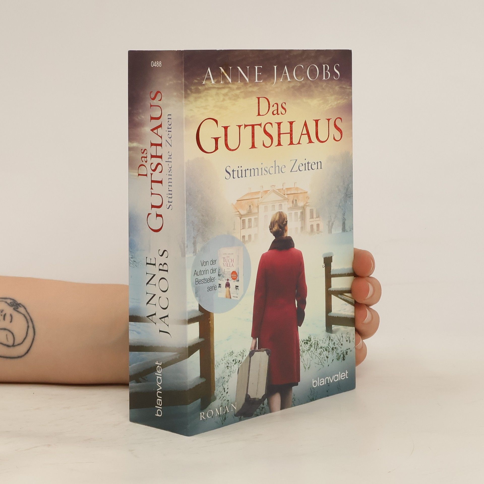 Anne Jacobs Das Gutshaus. Stürmische Zeiten