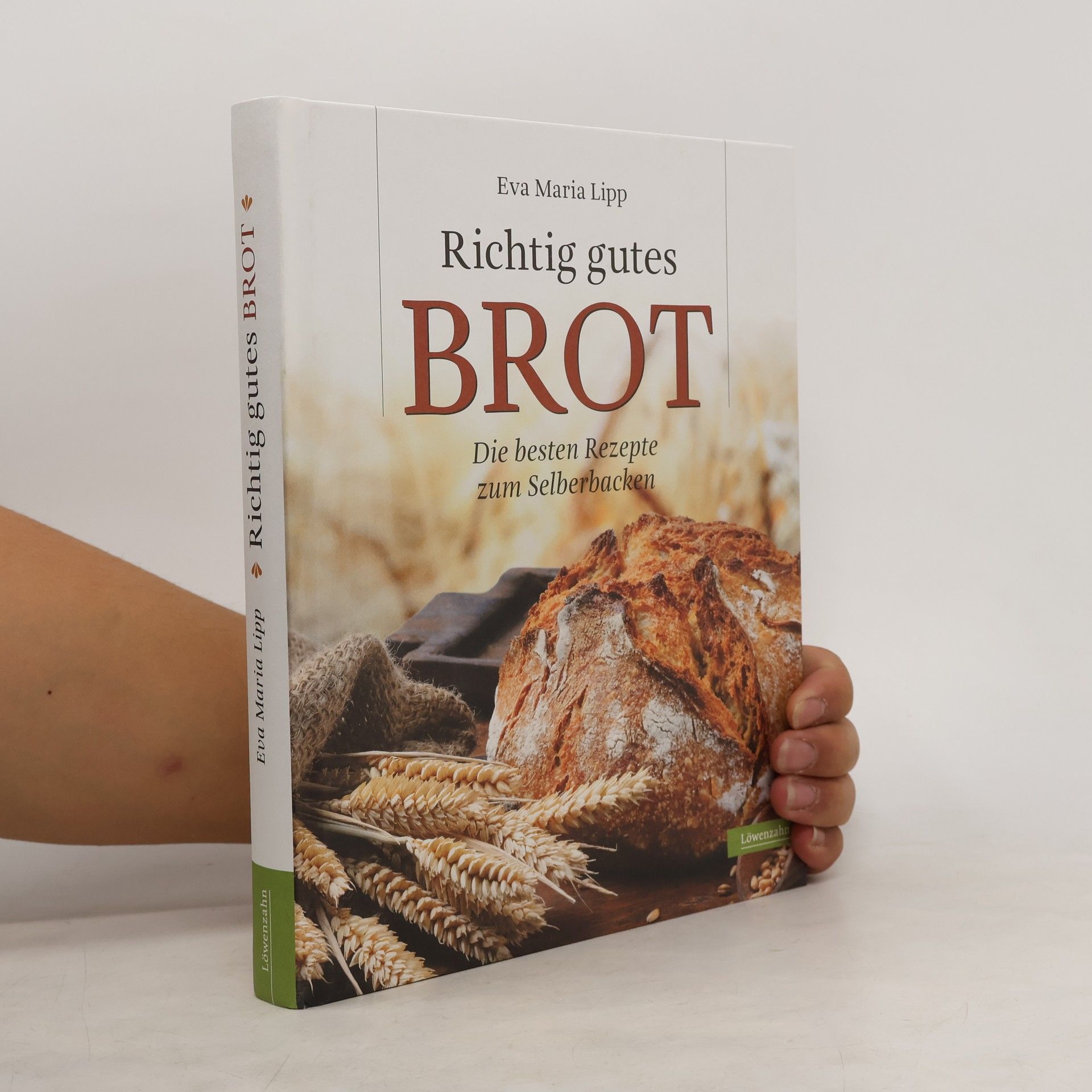 Eva Maria Lipp Richtig gutes Brot
