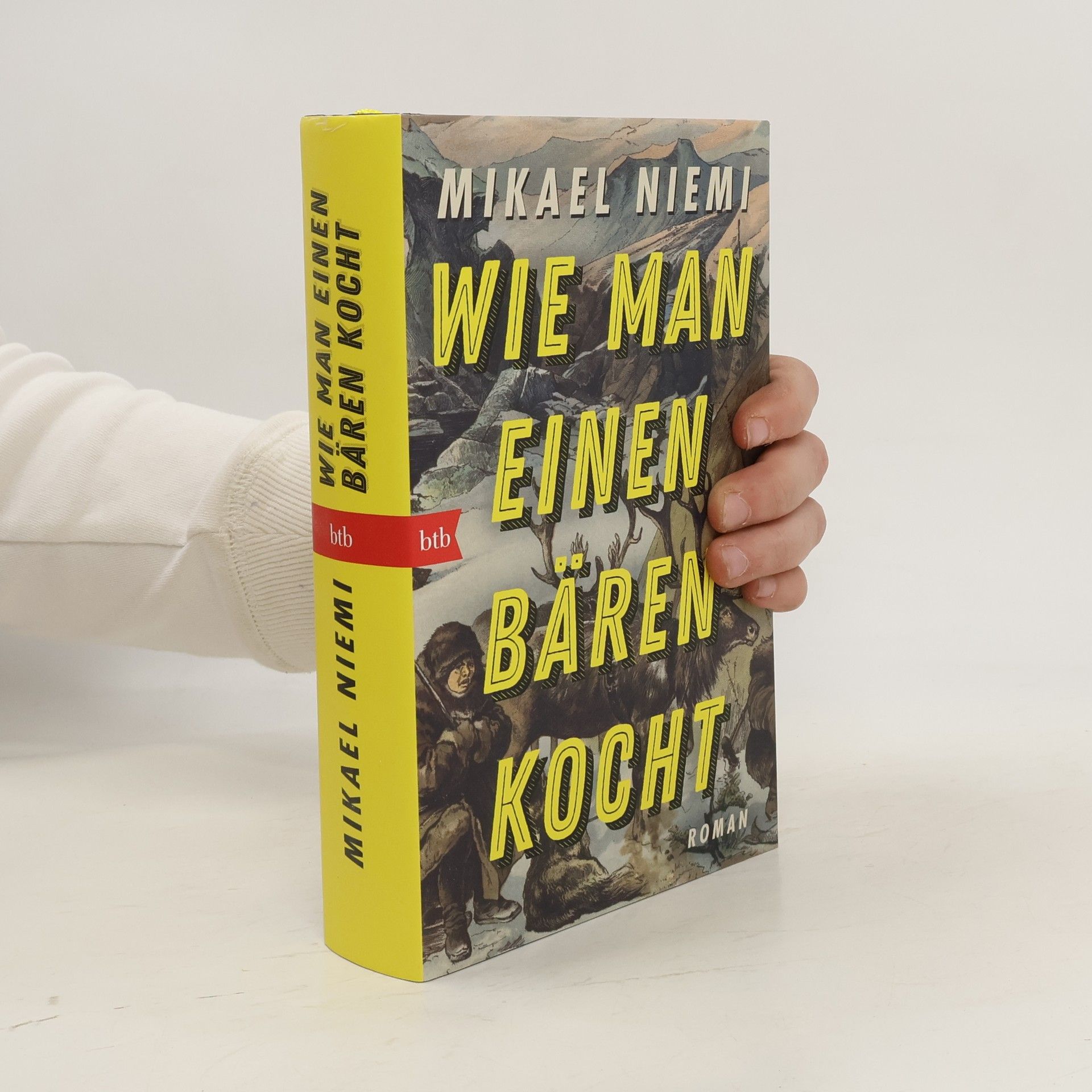 Mikael Niemi Wie man einen Bären kocht