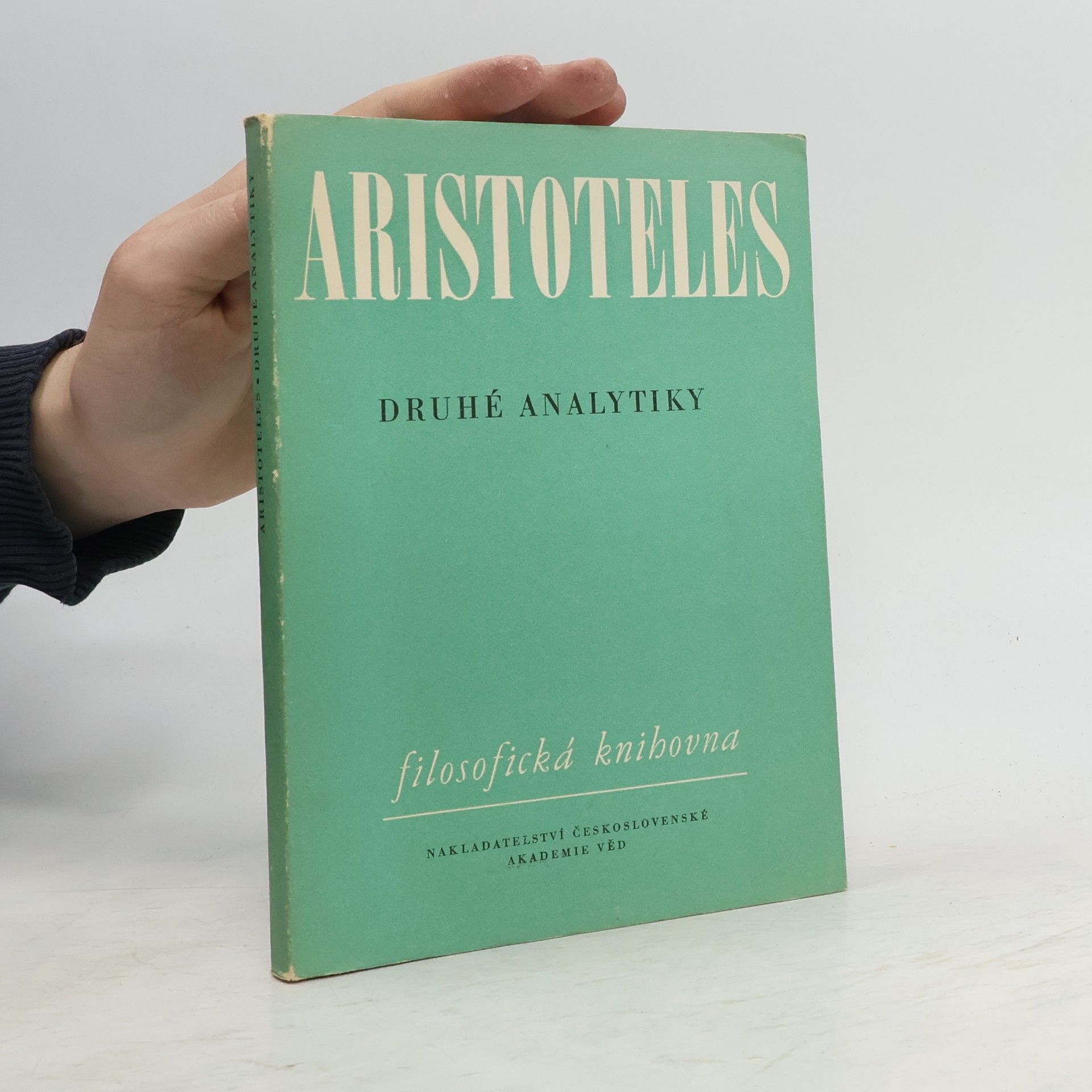 Karel Berka Organon. IV, Druhé analytiky