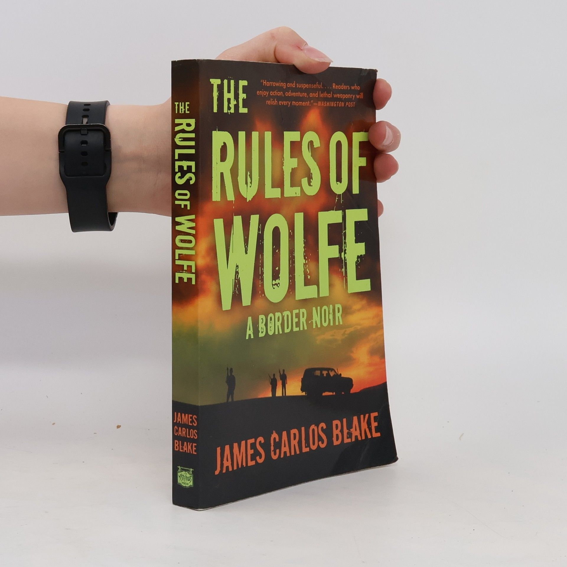 James Carlos Blake The Rules of Wolfe
