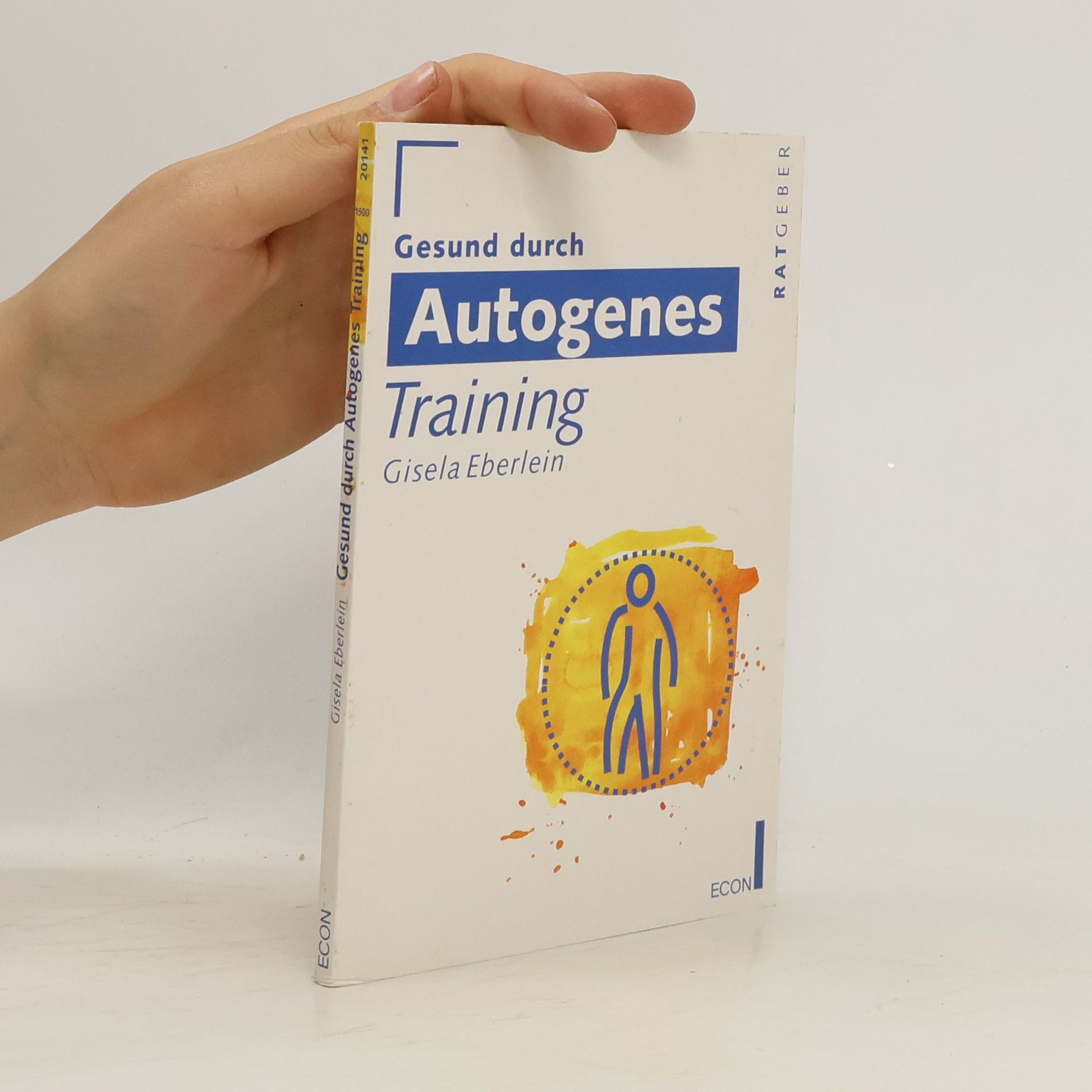 Gisela Eberlein Gesund durch autogenes Training